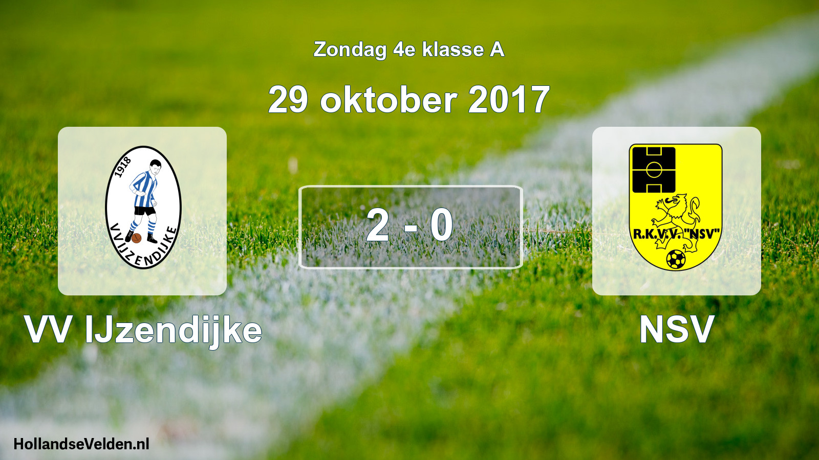 Total number of matches played: VV IJzendijke - NSV 2 - 0 (29 October 2017)
