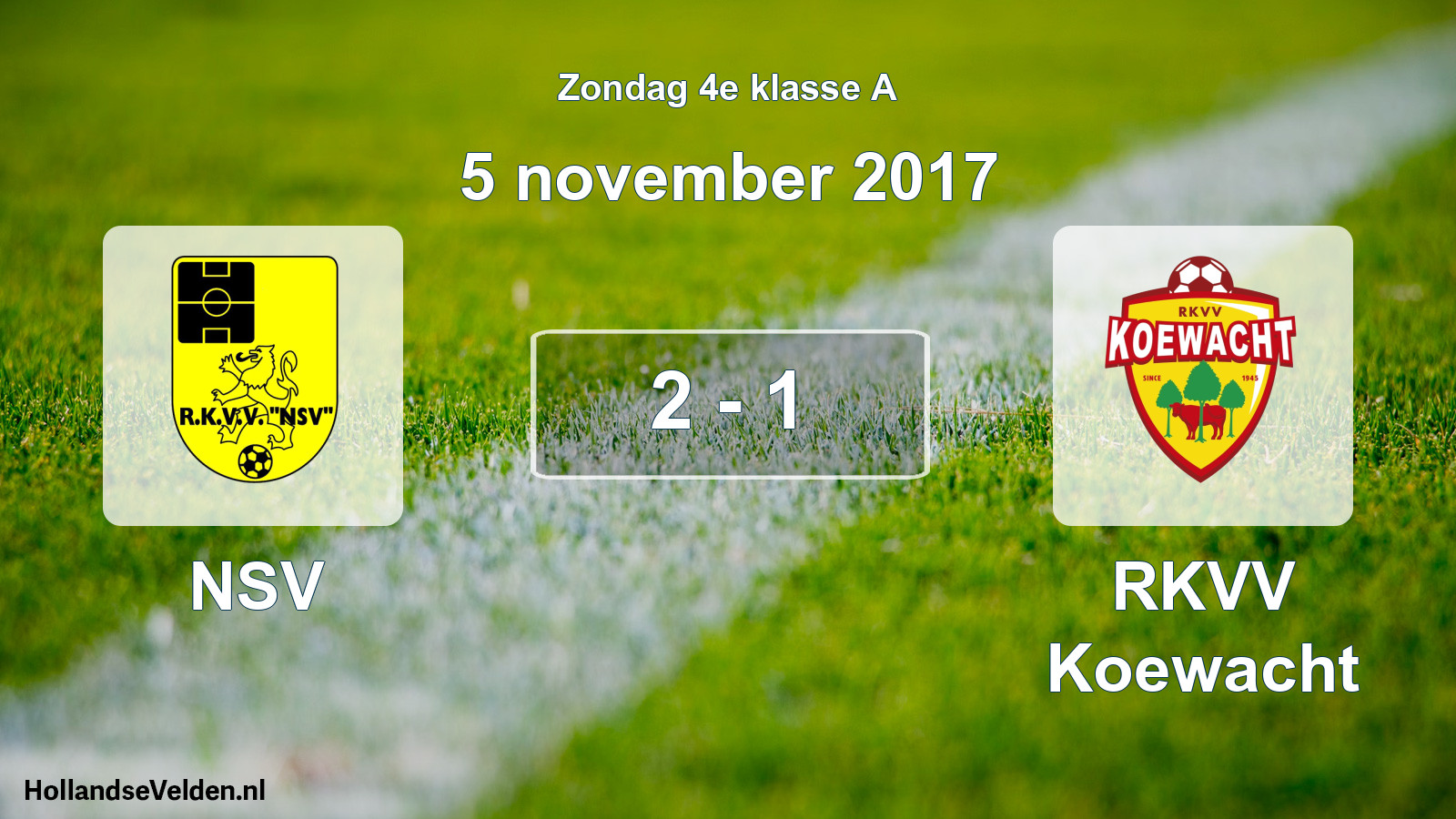 Total number of matches played: NSV - RKVV Koewacht 2 - 1 (5 November 2017)