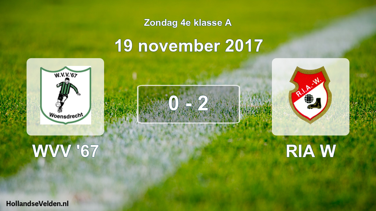 Total number of matches played: WVV '67 - RIA W 0 - 2 (19 November 2017)