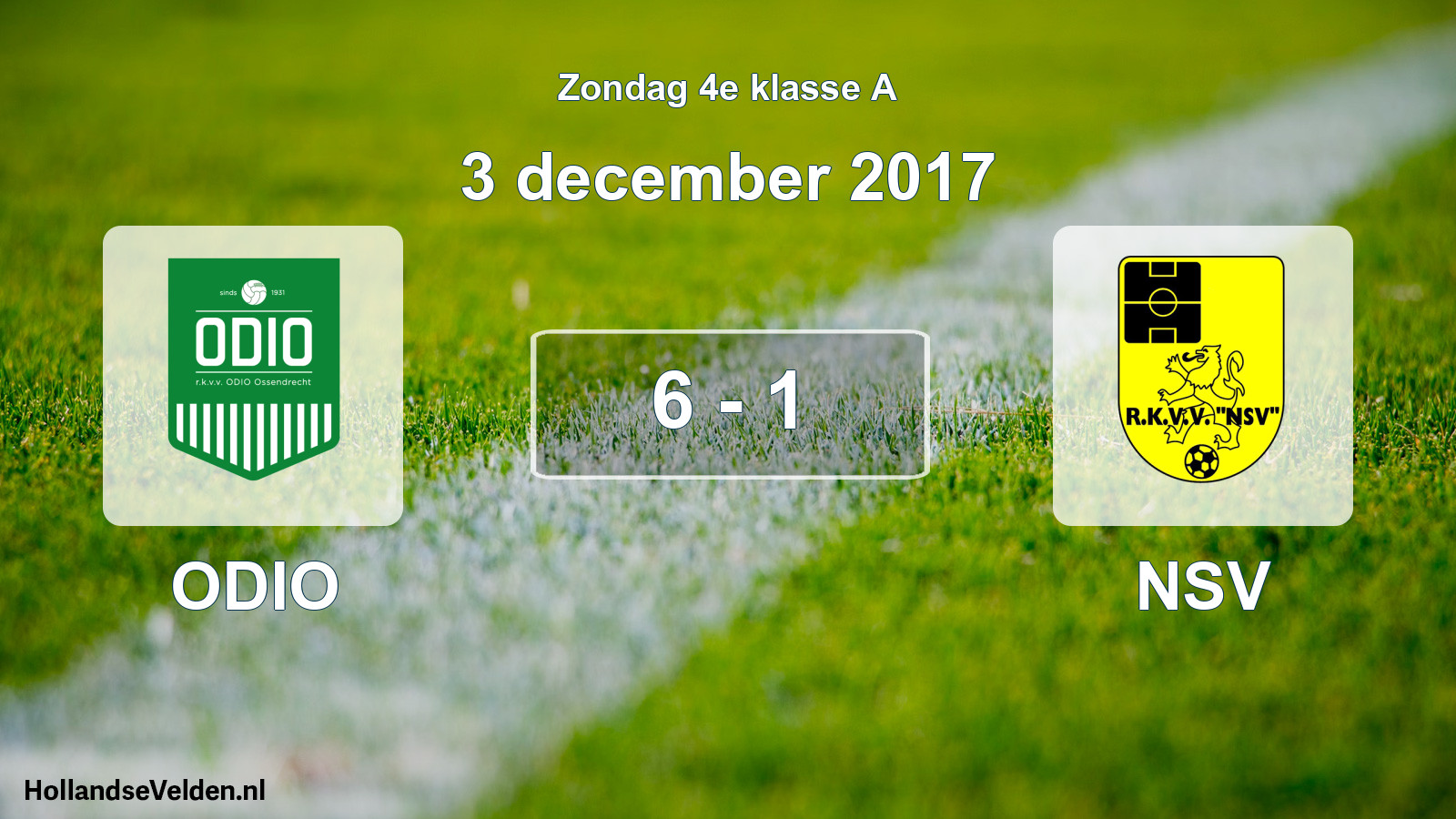 Total number of matches played: ODIO - NSV 6 - 1 (3 December 2017)