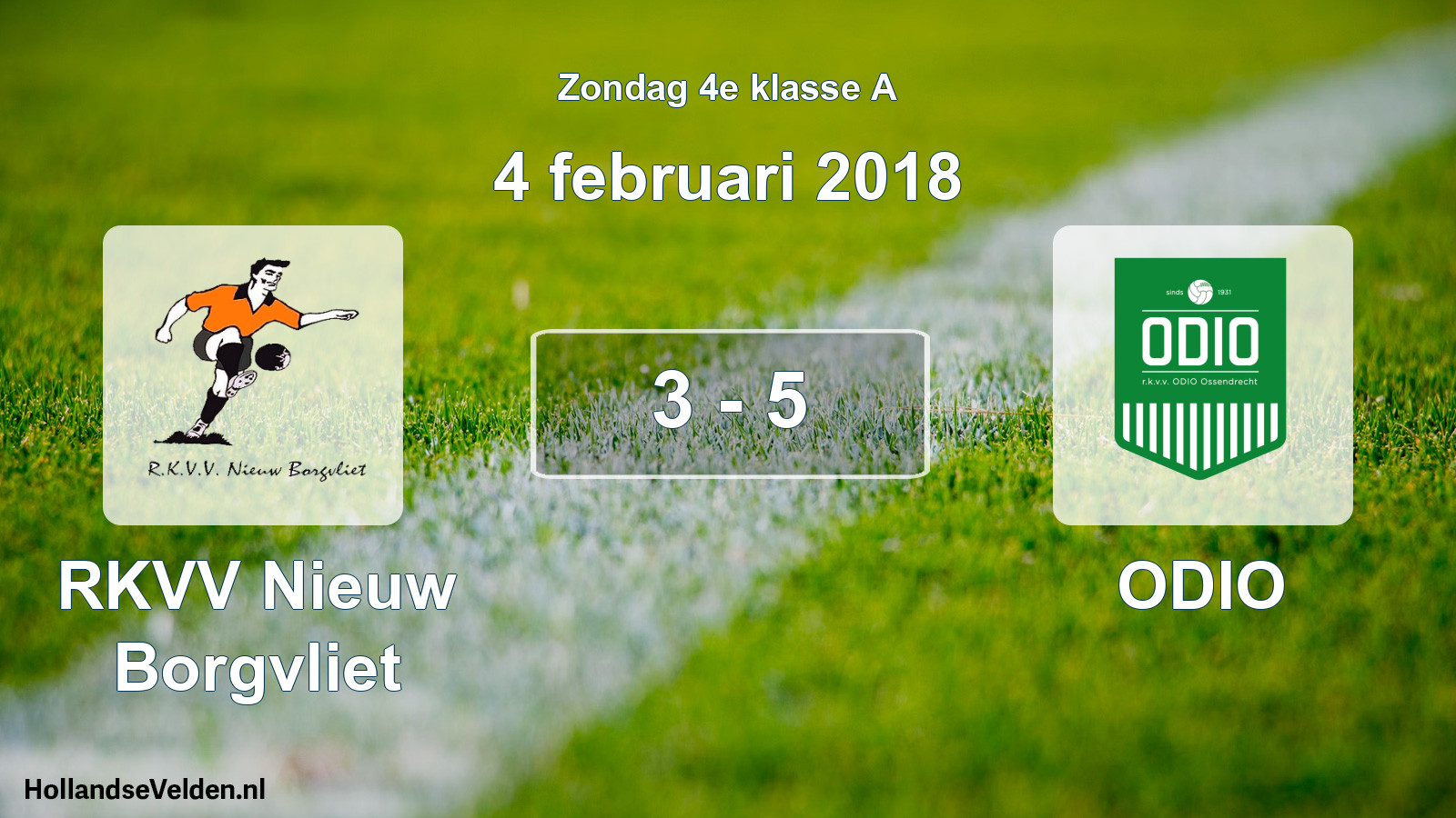 Total number of matches played: RKVV Nieuw Borgvliet - ODIO 3 - 5 (4 February 2018)