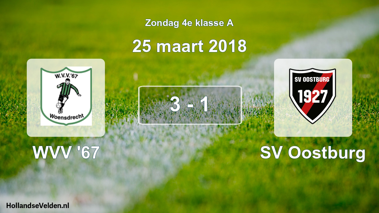 Total number of matches played: WVV '67 - SV Oostburg 3 - 1 (25 March 2018)