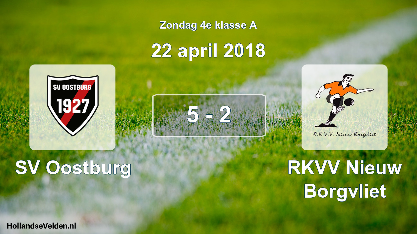 Total number of matches played: SV Oostburg - RKVV Nieuw Borgvliet 5 - 2 (22 April 2018)