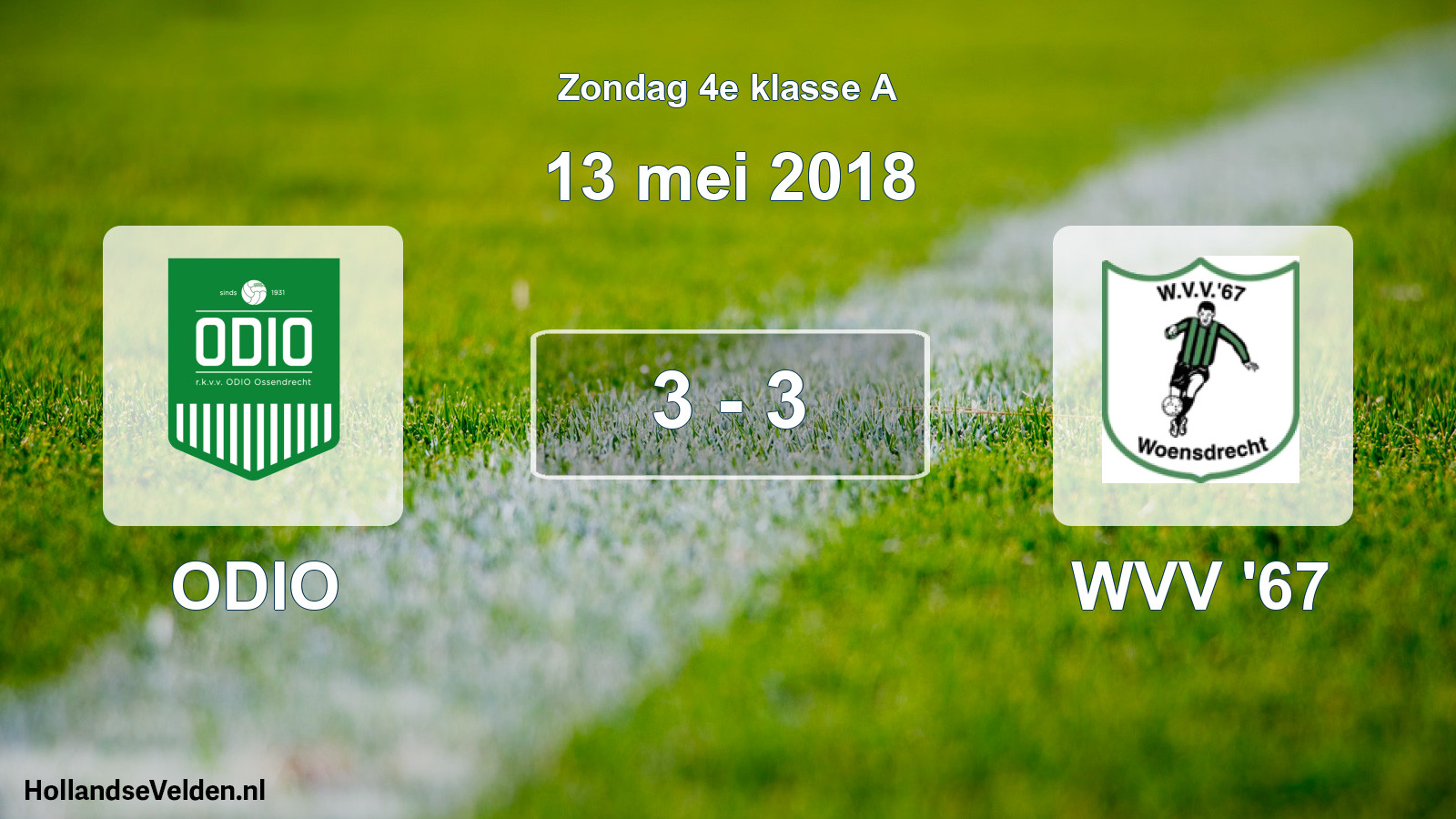 Total number of matches played: ODIO - WVV '67 3 - 3 (13 May 2018)