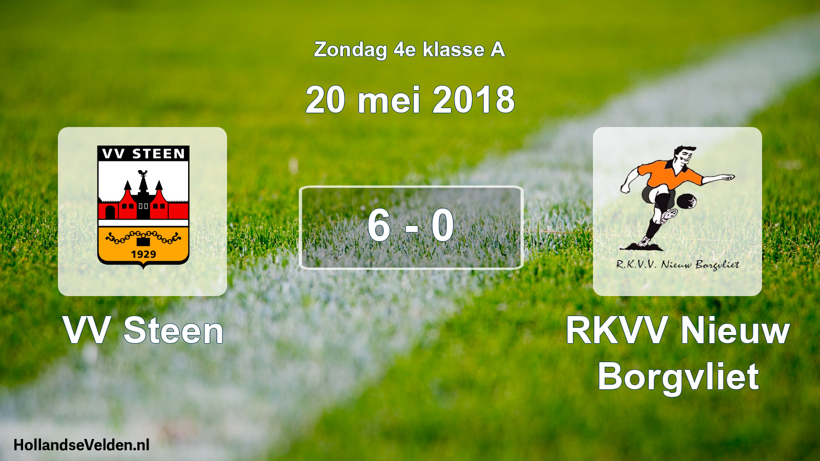 Total number of matches played: VV Steen - RKVV Nieuw Borgvliet 6 - 0 (20 May 2018)