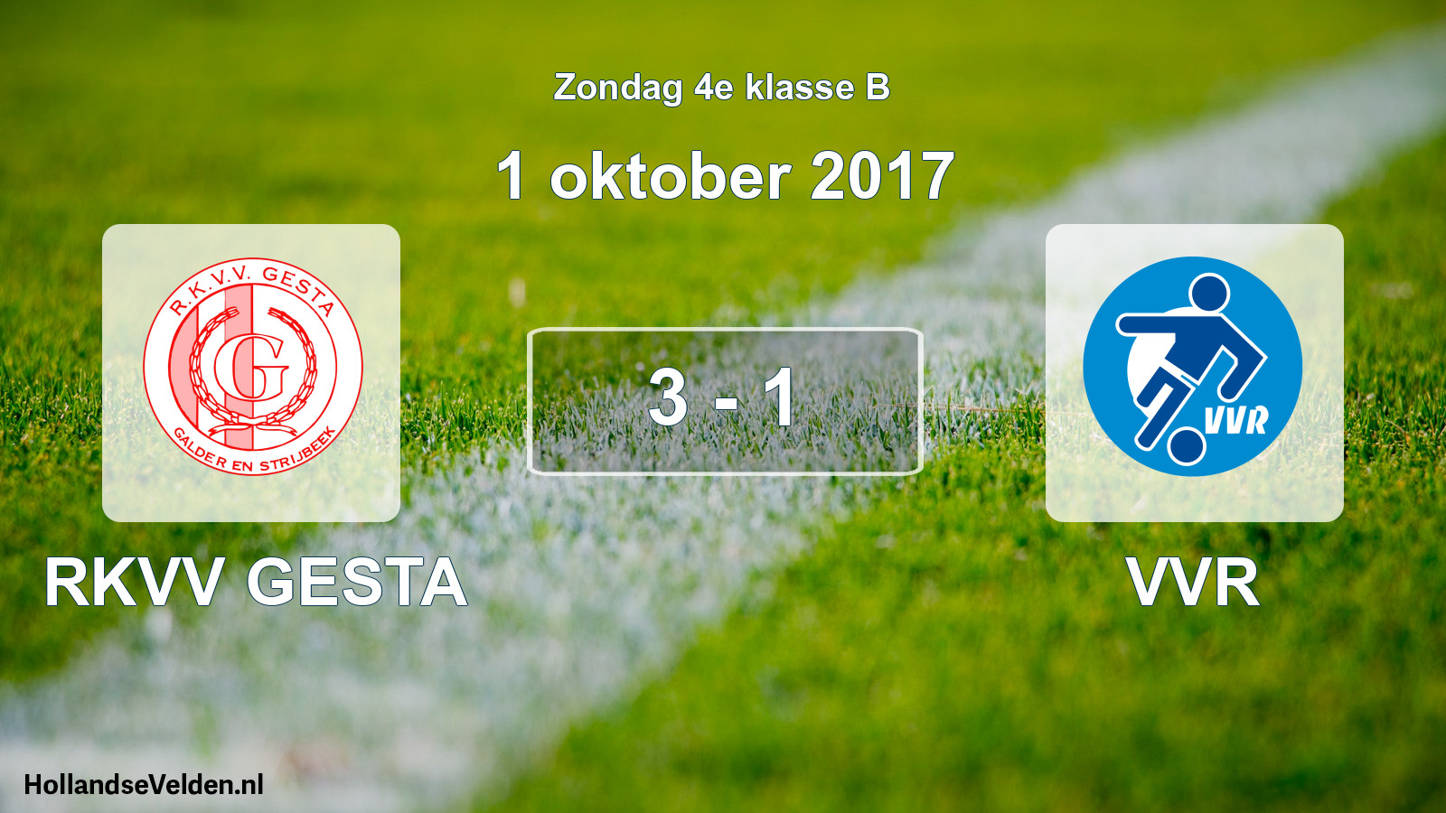 Total number of matches played: RKVV GESTA - VVR 3 - 1 (1 October 2017)