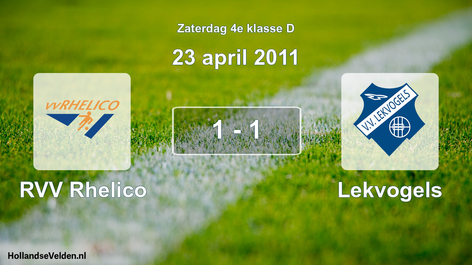 Total number of matches played: RVV Rhelico - Lekvogels 1 - 1 (23 April 2011)