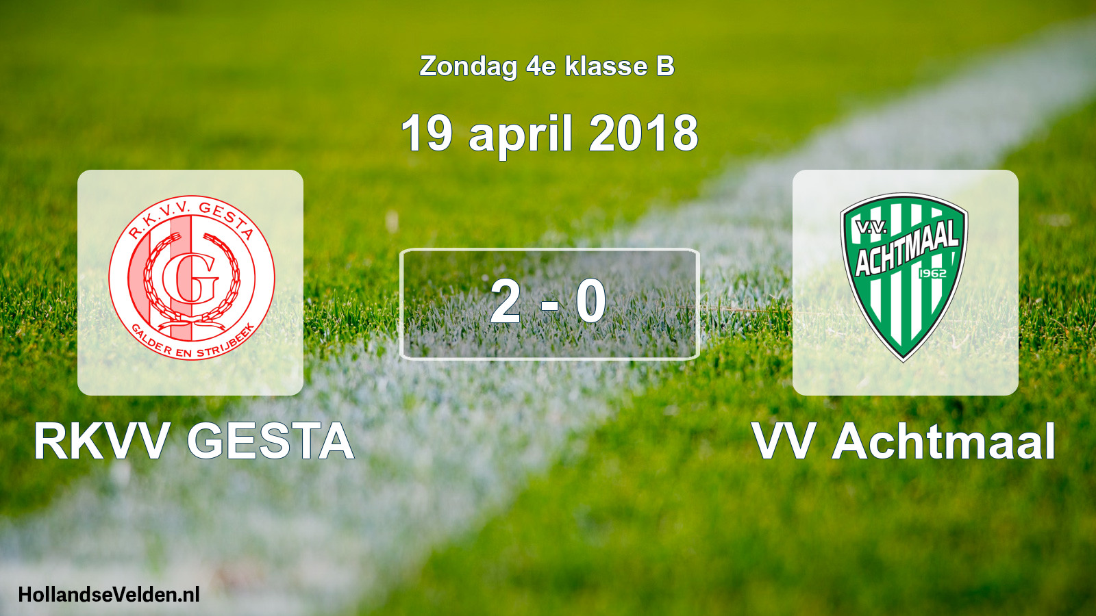 Total number of matches played: RKVV GESTA - VV Achtmaal 2 - 0 (19 April 2018)