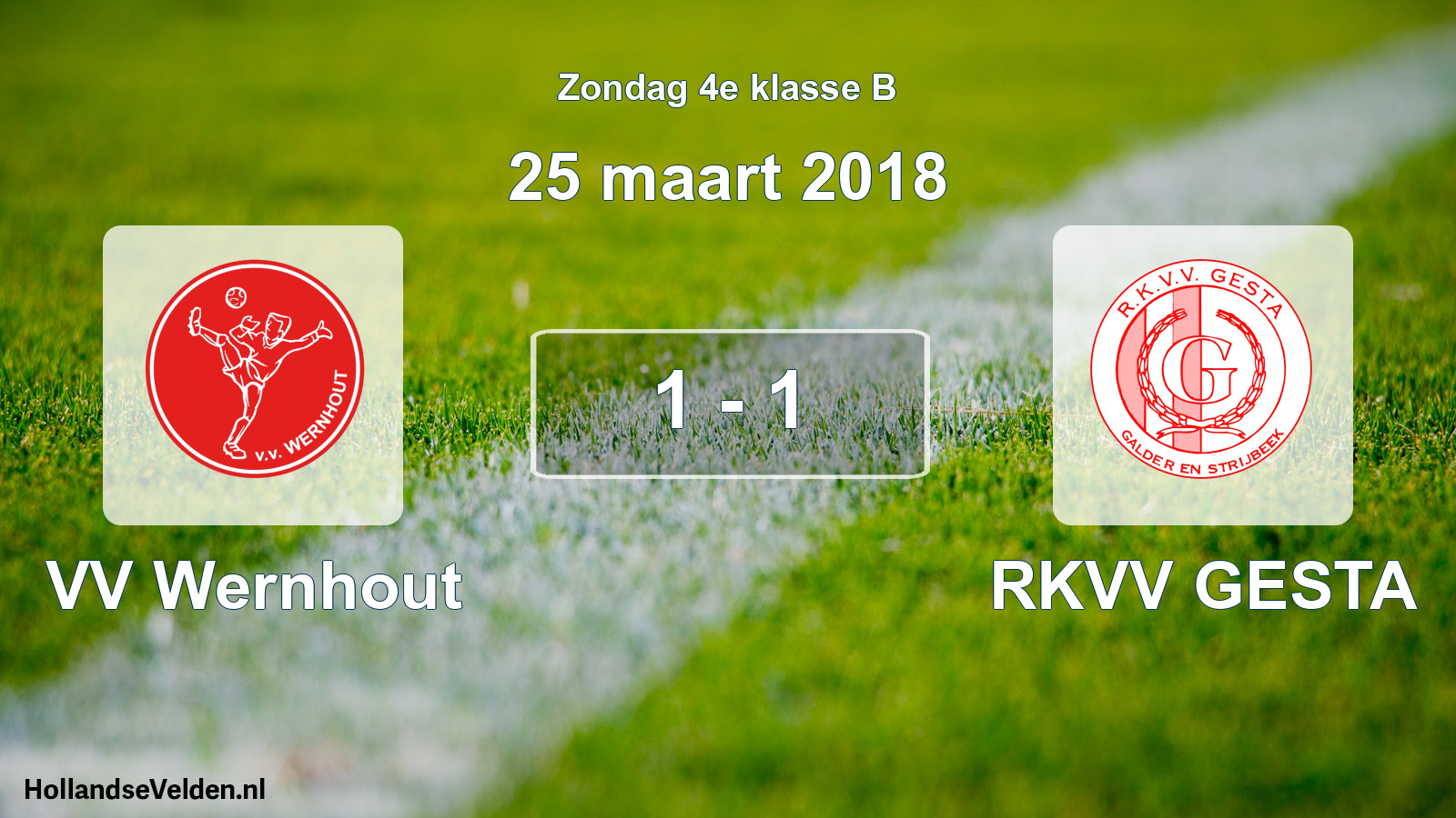 Total number of matches played: VV Wernhout - RKVV GESTA 1 - 1 (25 March 2018)