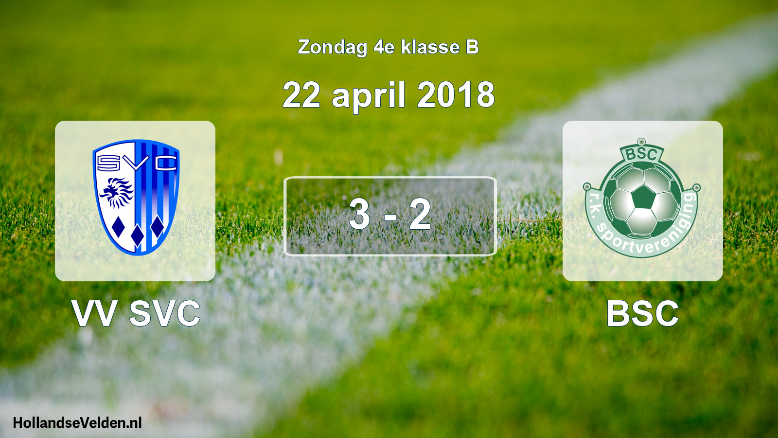 Total number of matches played: VV SVC - BSC 3 - 2 (22 April 2018)