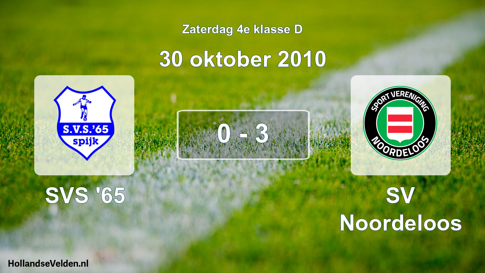 Total number of matches played: SVS '65 - SV Noordeloos 0 - 3 (30 October 2010)