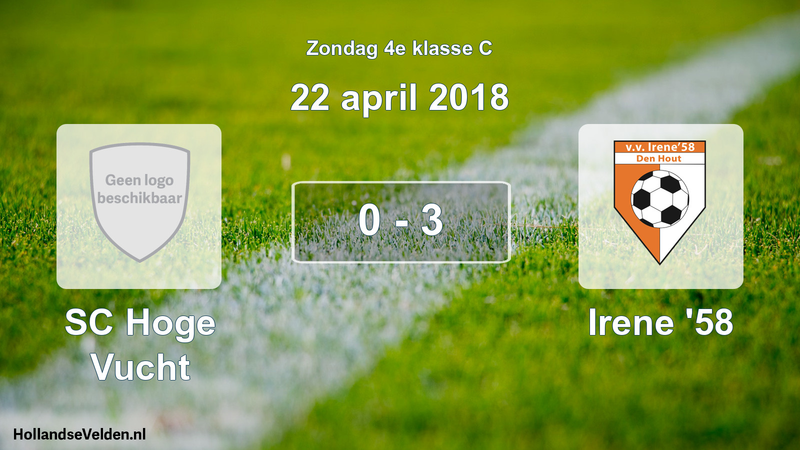 Total number of matches played: SC Hoge Vucht - Irene '58 0 - 3 (22 April 2018)