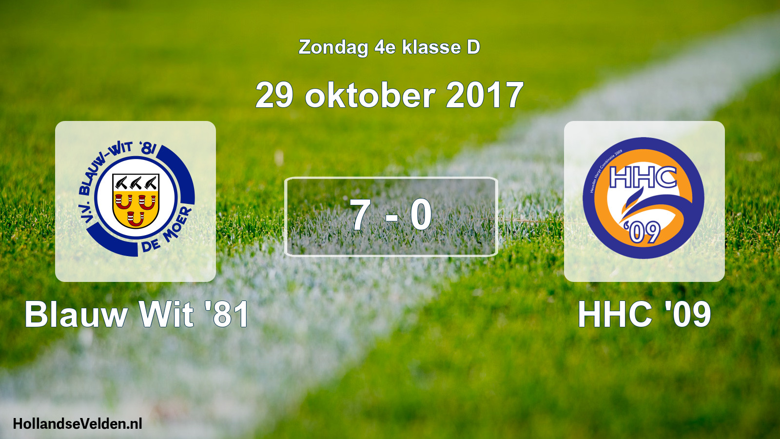 Total number of matches played: Blauw Wit '81 - HHC '09 7 - 0 (29 October 2017)
