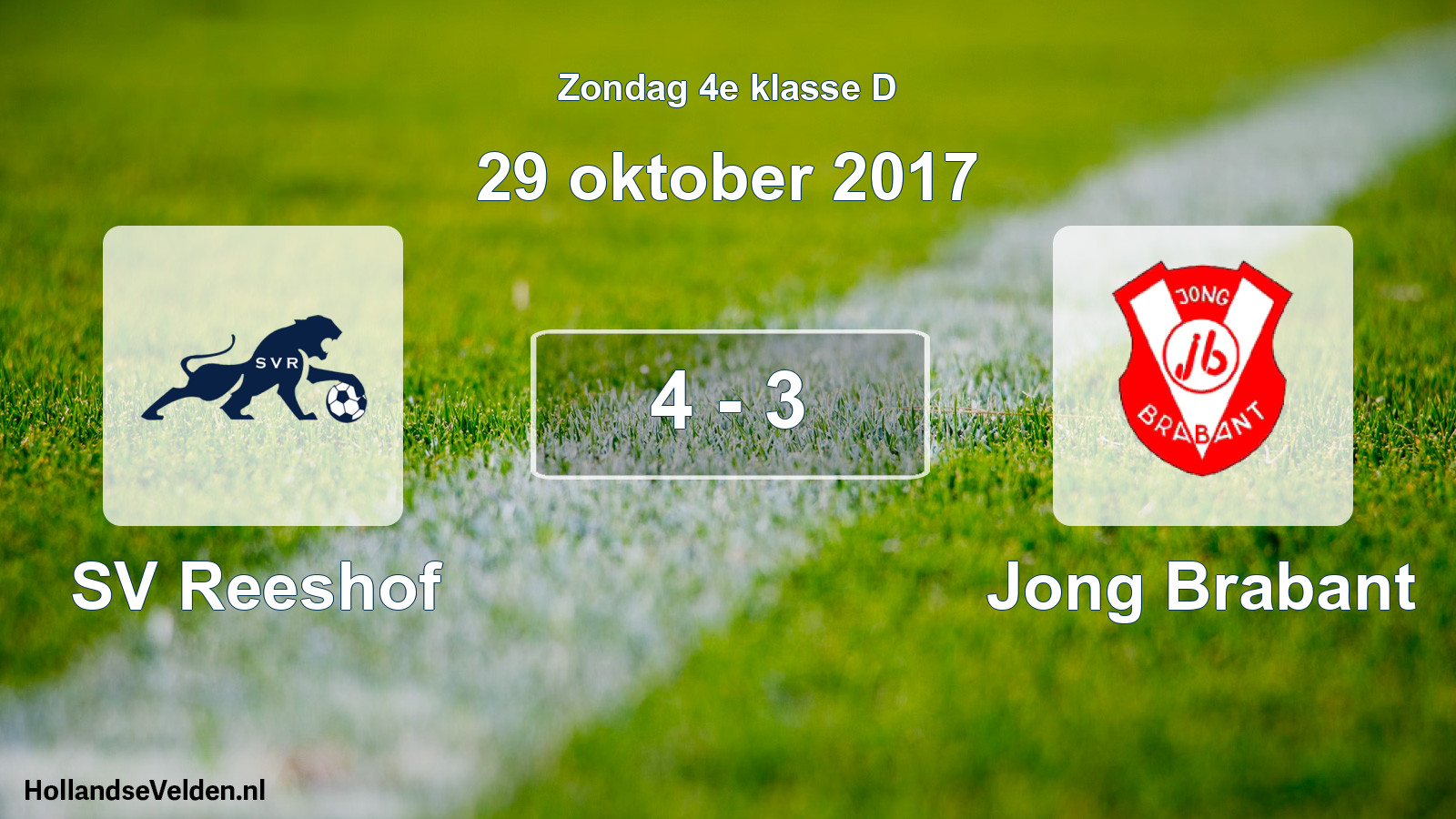 Total number of matches played: SV Reeshof - Jong Brabant 4 - 3 (29 October 2017)