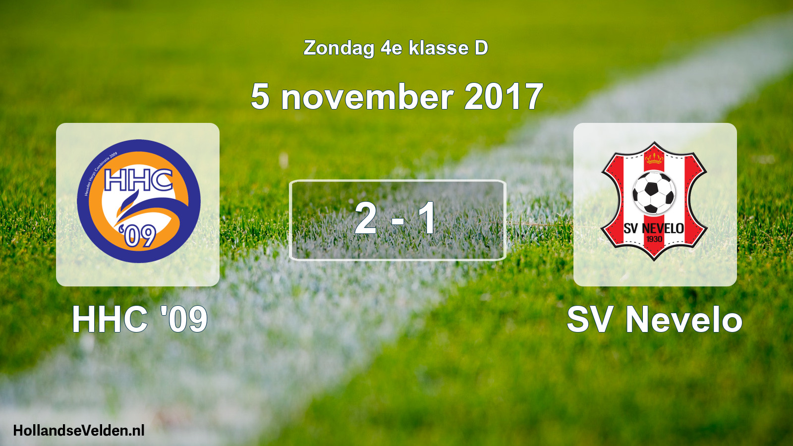 Total number of matches played: HHC '09 - SV Nevelo 2 - 1 (5 November 2017)