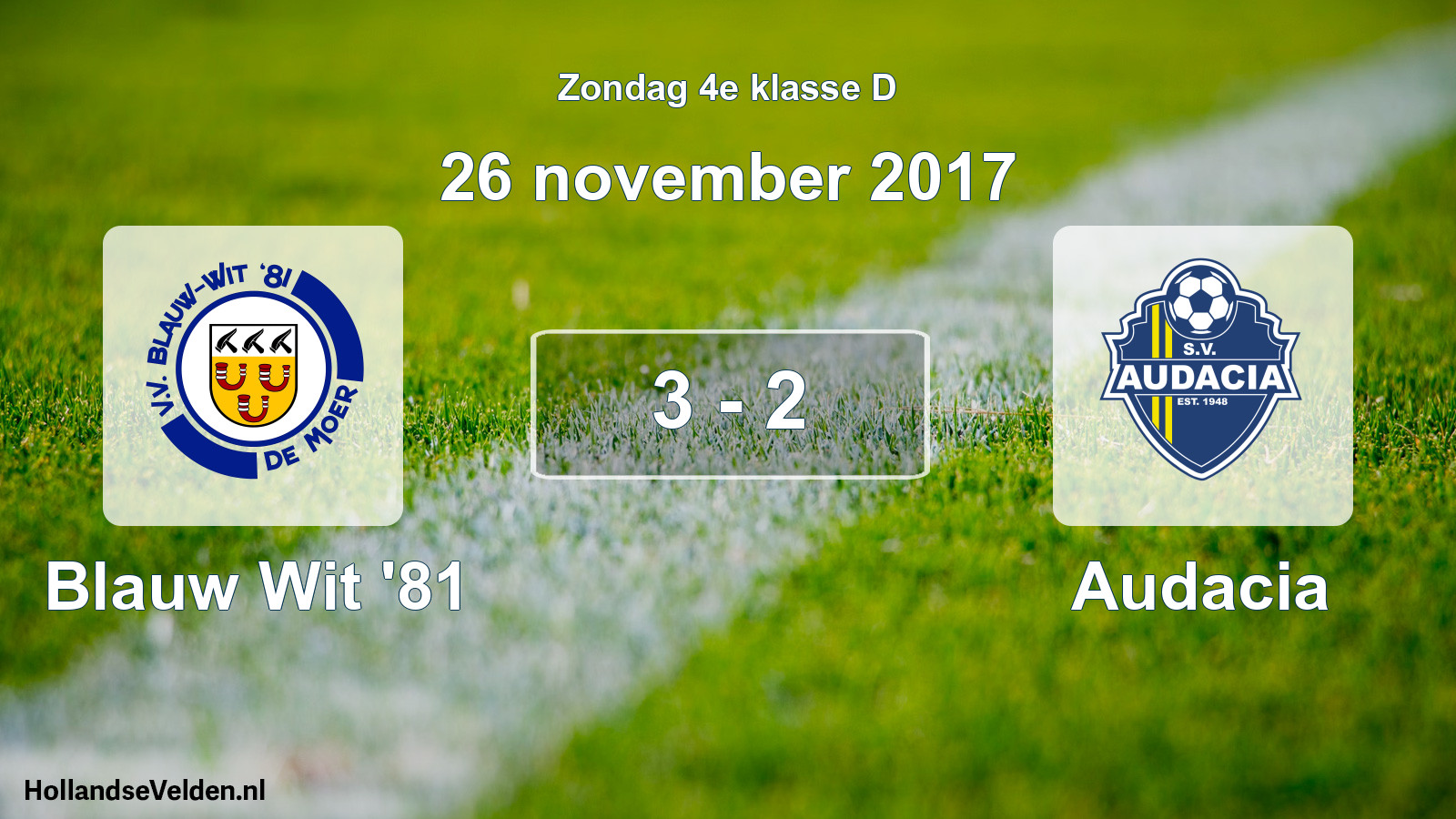 Total number of matches played: Blauw Wit '81 - Audacia 3 - 2 (26 November 2017)