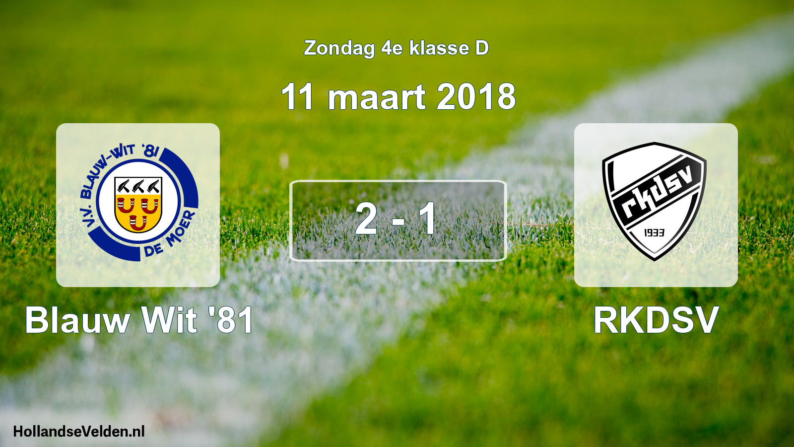 Total number of matches played: Blauw Wit '81 - RKDSV 2 - 1 (11 March 2018)