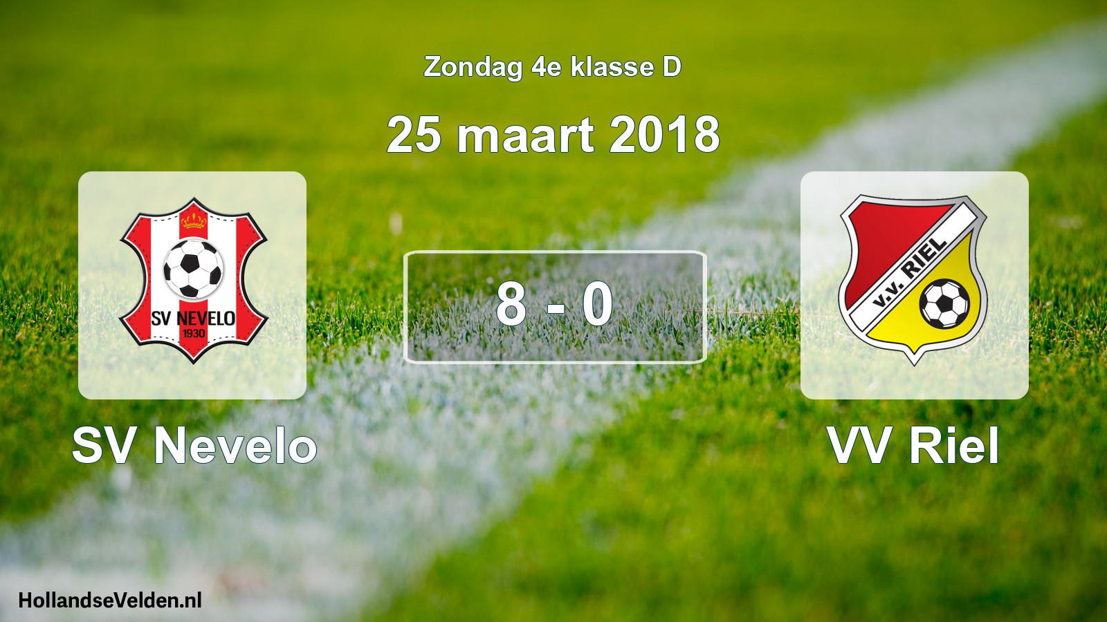 Total number of matches played: SV Nevelo - VV Riel 8 - 0 (25 March 2018)