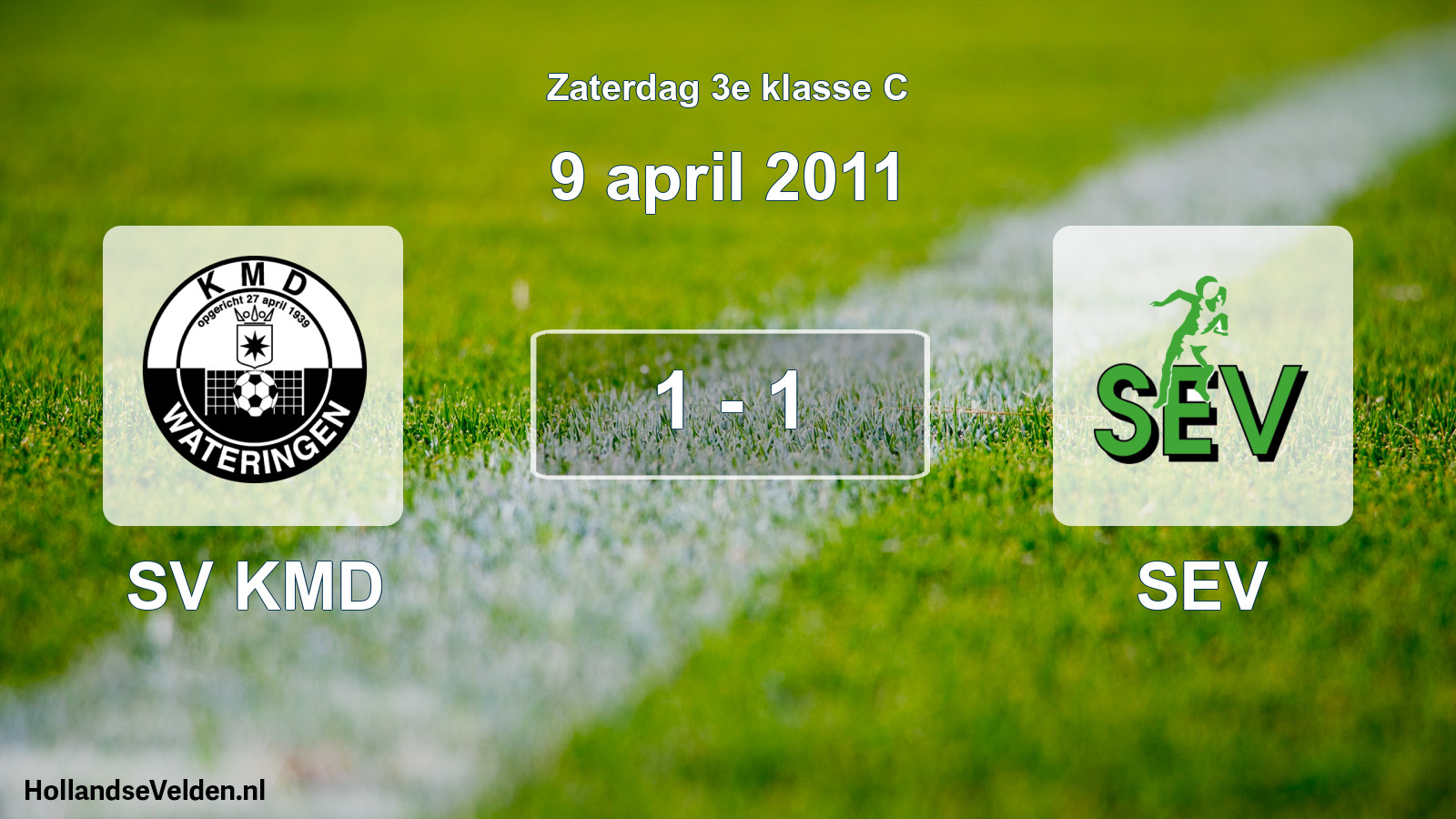 Total number of matches played: SV KMD - SEV 1 - 1 (9 April 2011)