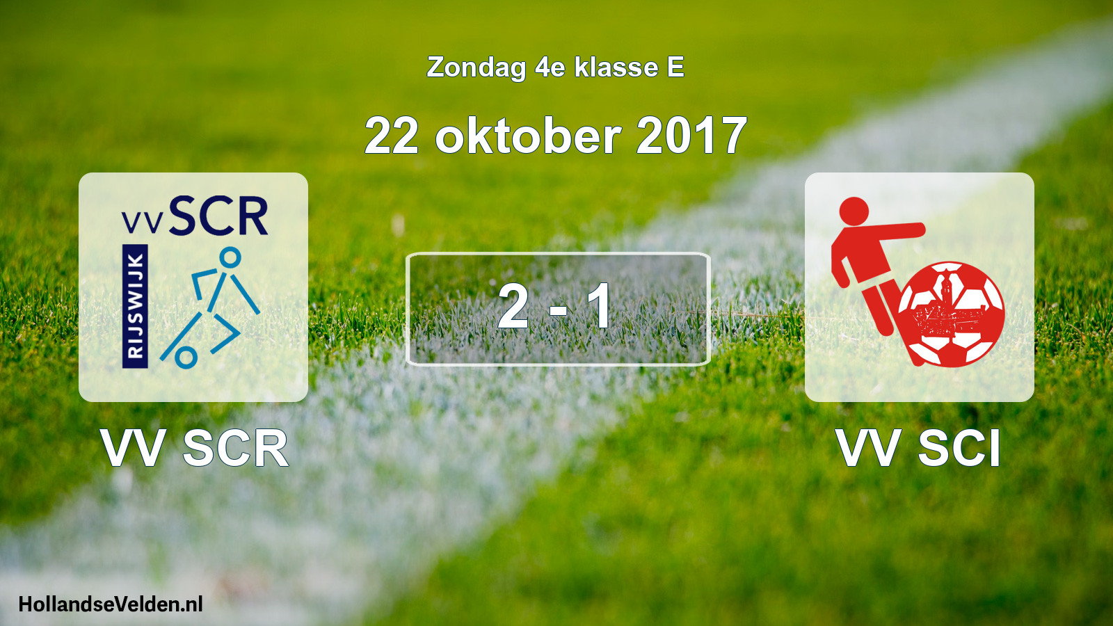 Total number of matches played: VV SCR - VV SCI 2 - 1 (22 October 2017)