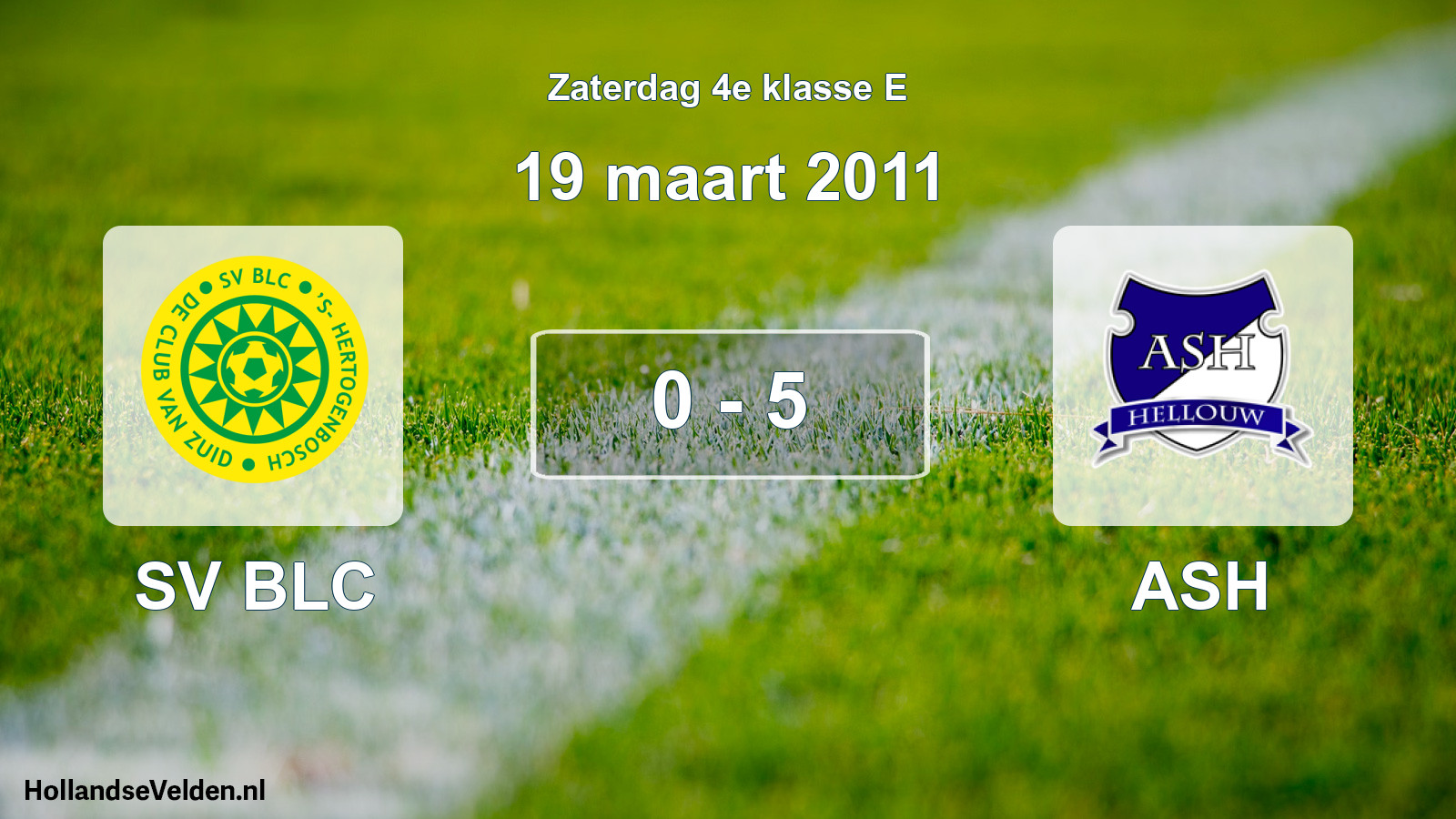 Total number of matches played: SV BLC - ASH 0 - 5 (19 March 2011)