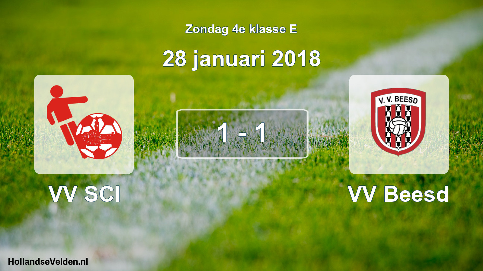 Total number of matches played: VV SCI - VV Beesd 1 - 1 (28 January 2018)