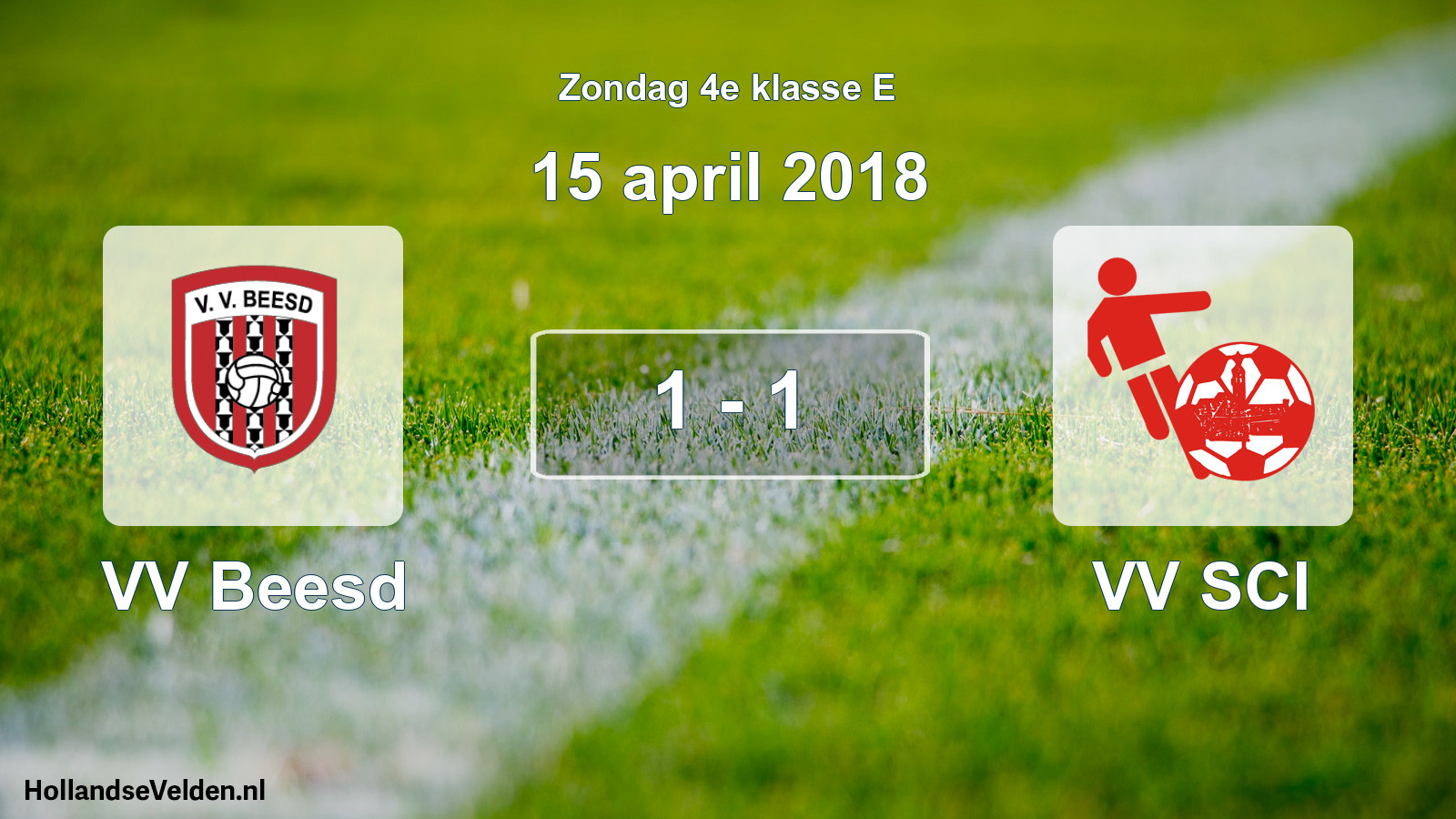 Total number of matches played: VV Beesd - VV SCI 1 - 1 (15 April 2018)