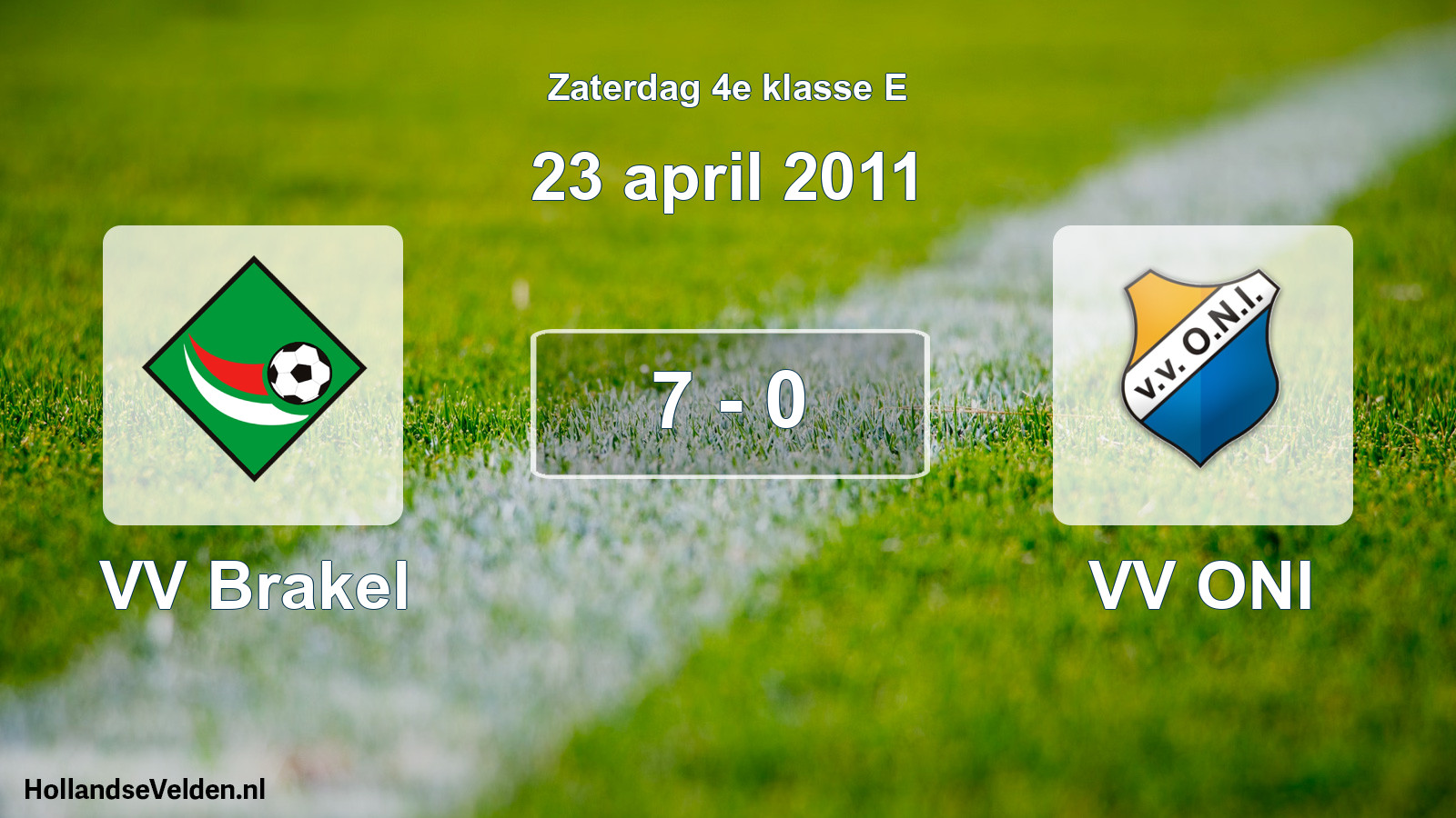 Total number of matches played: VV Brakel - VV ONI 7 - 0 (23 April 2011)