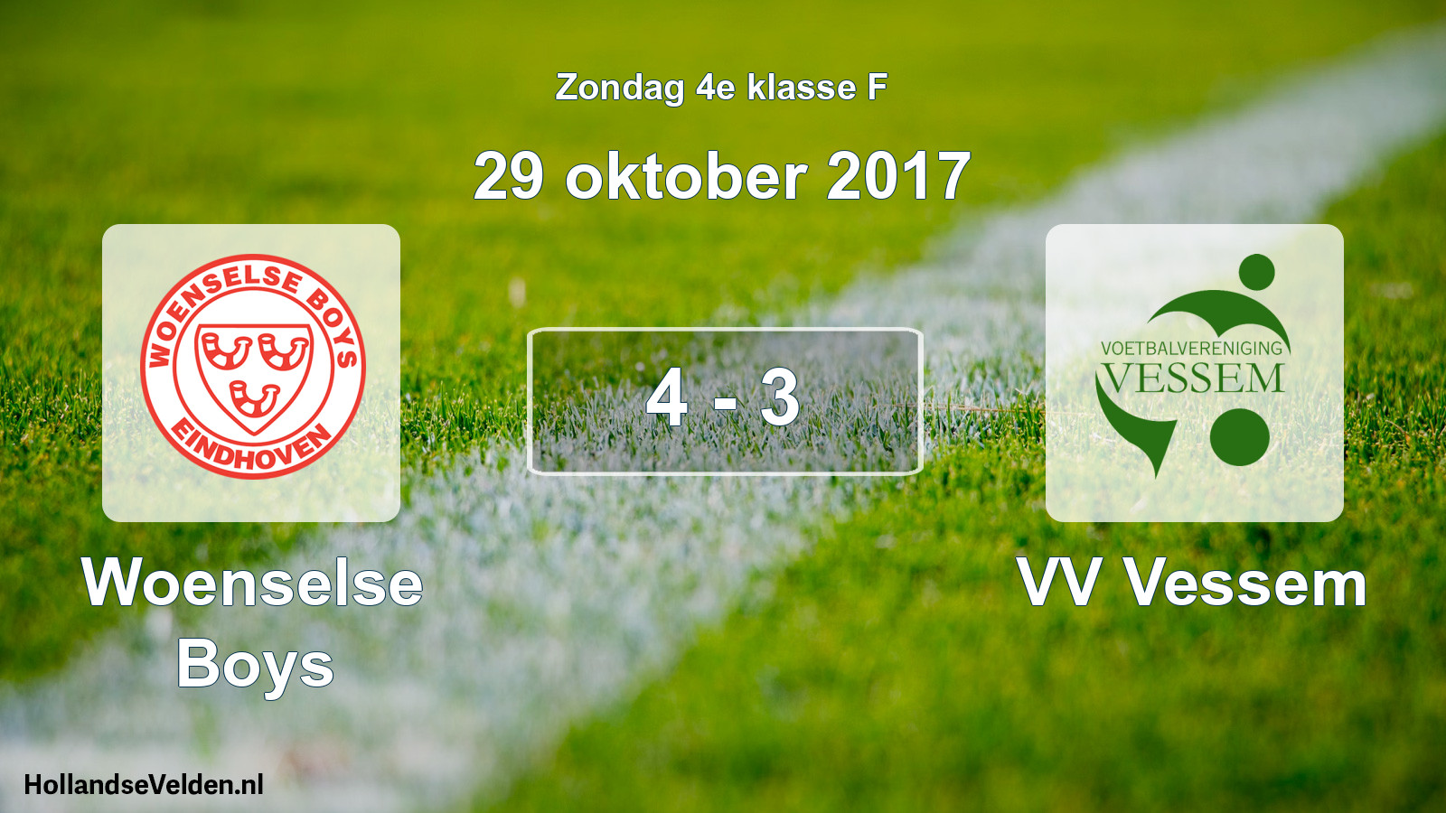 Total number of matches played: Woenselse Boys - VV Vessem 4 - 3 (29 October 2017)