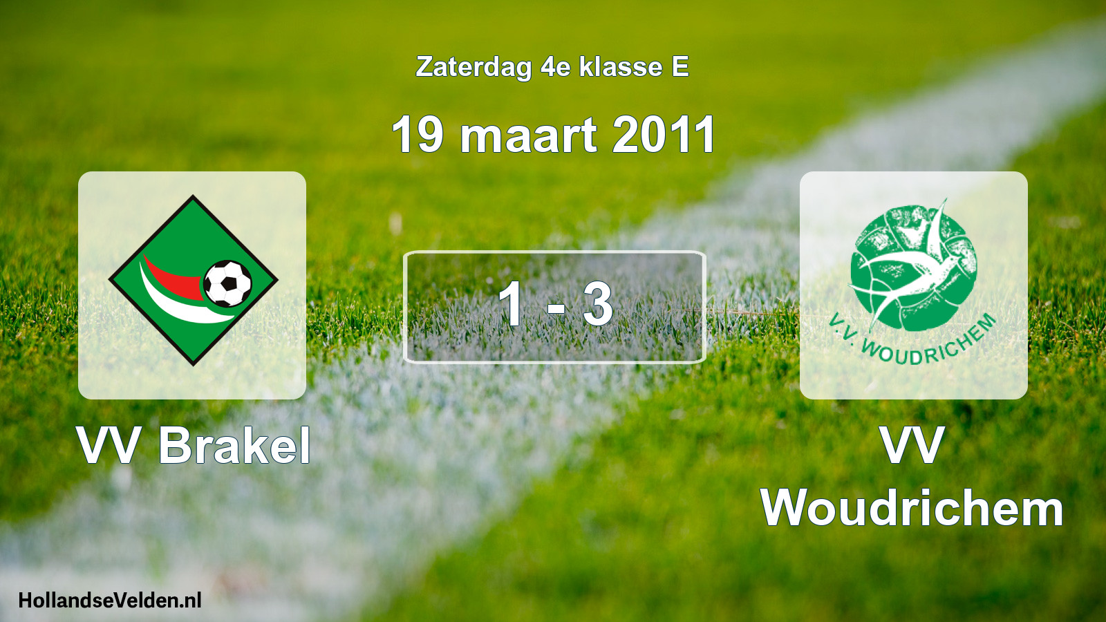 Total number of matches played: VV Brakel - VV Woudrichem 1 - 3 (19 March 2011)