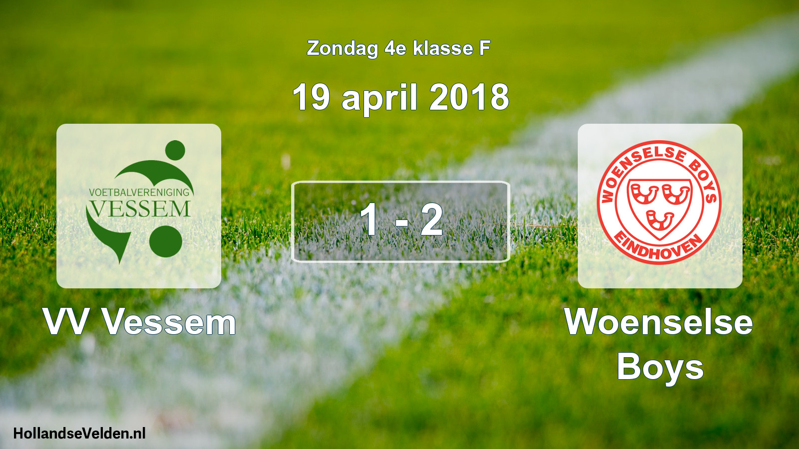 Total number of matches played: VV Vessem - Woenselse Boys 1 - 2 (19 April 2018)