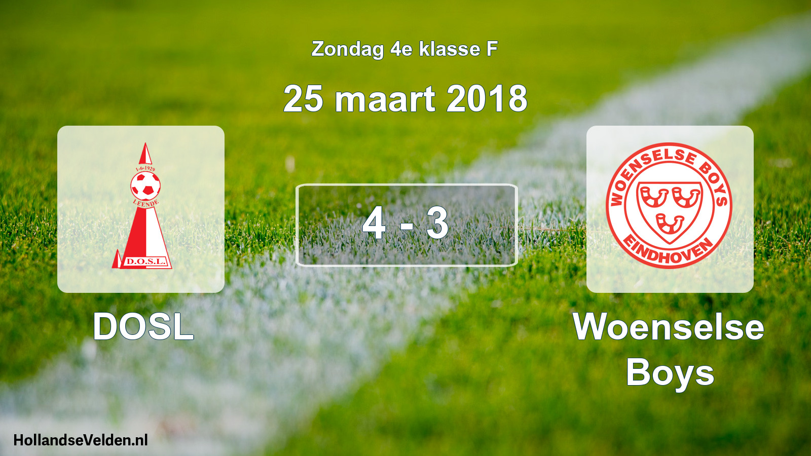 Total number of matches played: DOSL - Woenselse Boys 4 - 3 (25 March 2018)