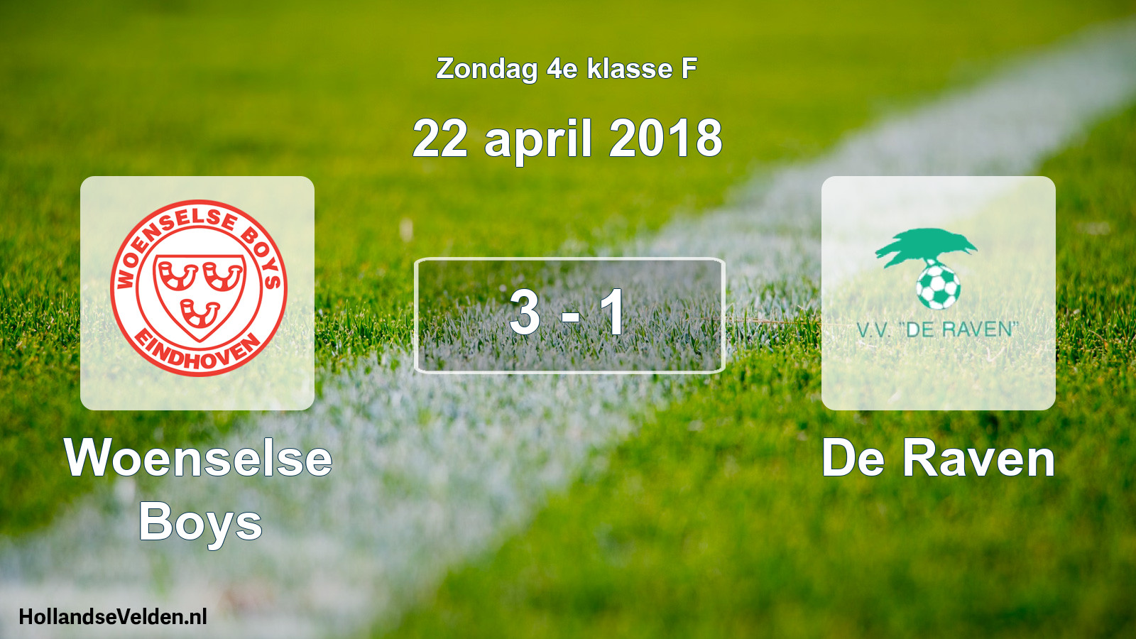 Total number of matches played: Woenselse Boys - De Raven 3 - 1 (22 April 2018)