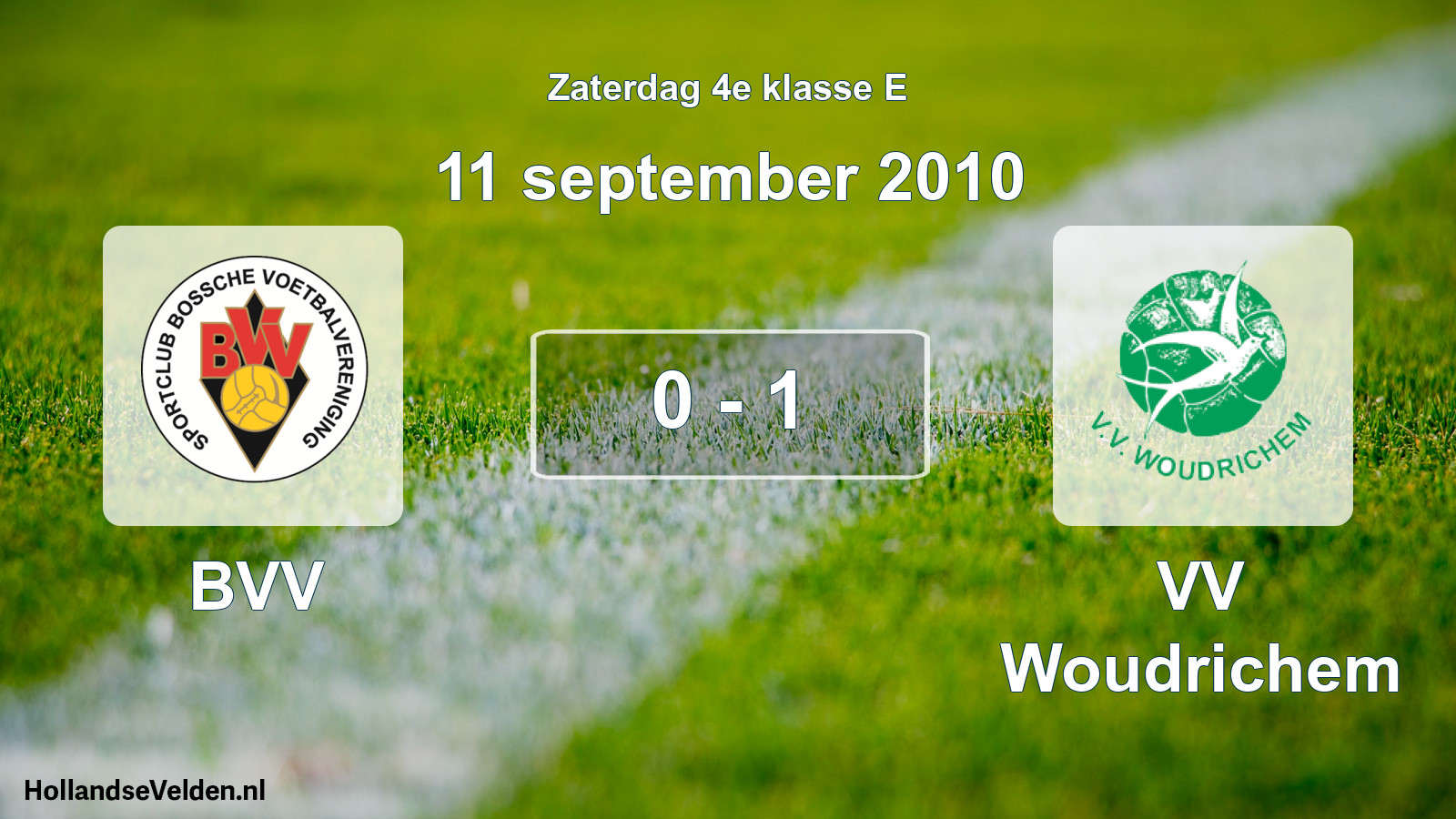 Total number of matches played: BVV - VV Woudrichem 0 - 1 (11 September 2010)
