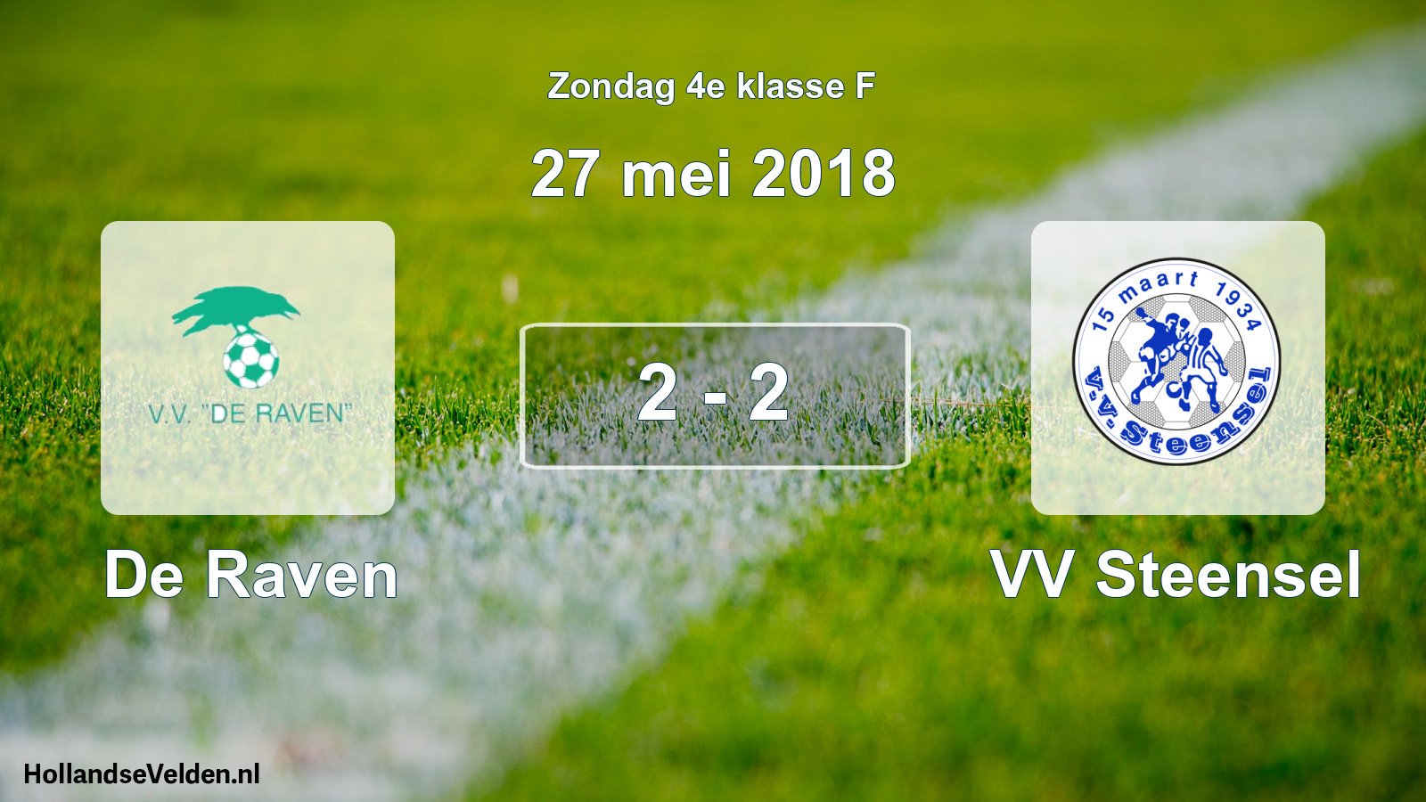 Total number of matches played: De Raven - VV Steensel 2 - 2 (27 May 2018)