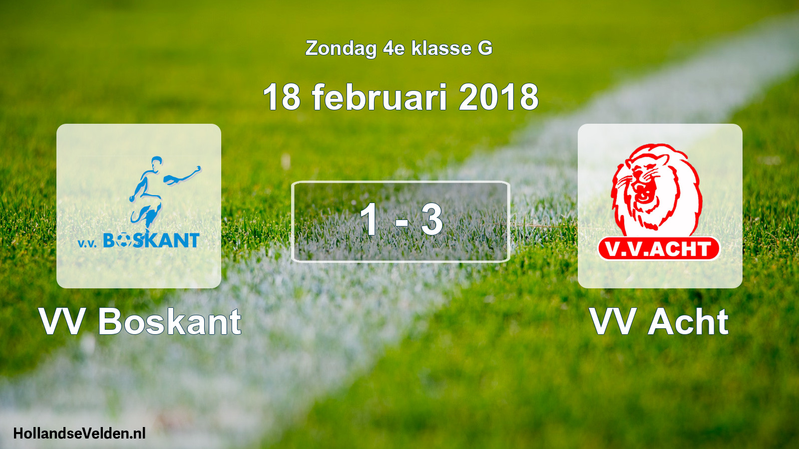 Total number of matches played: VV Boskant - VV Acht 1 - 3 (18 February 2018)
