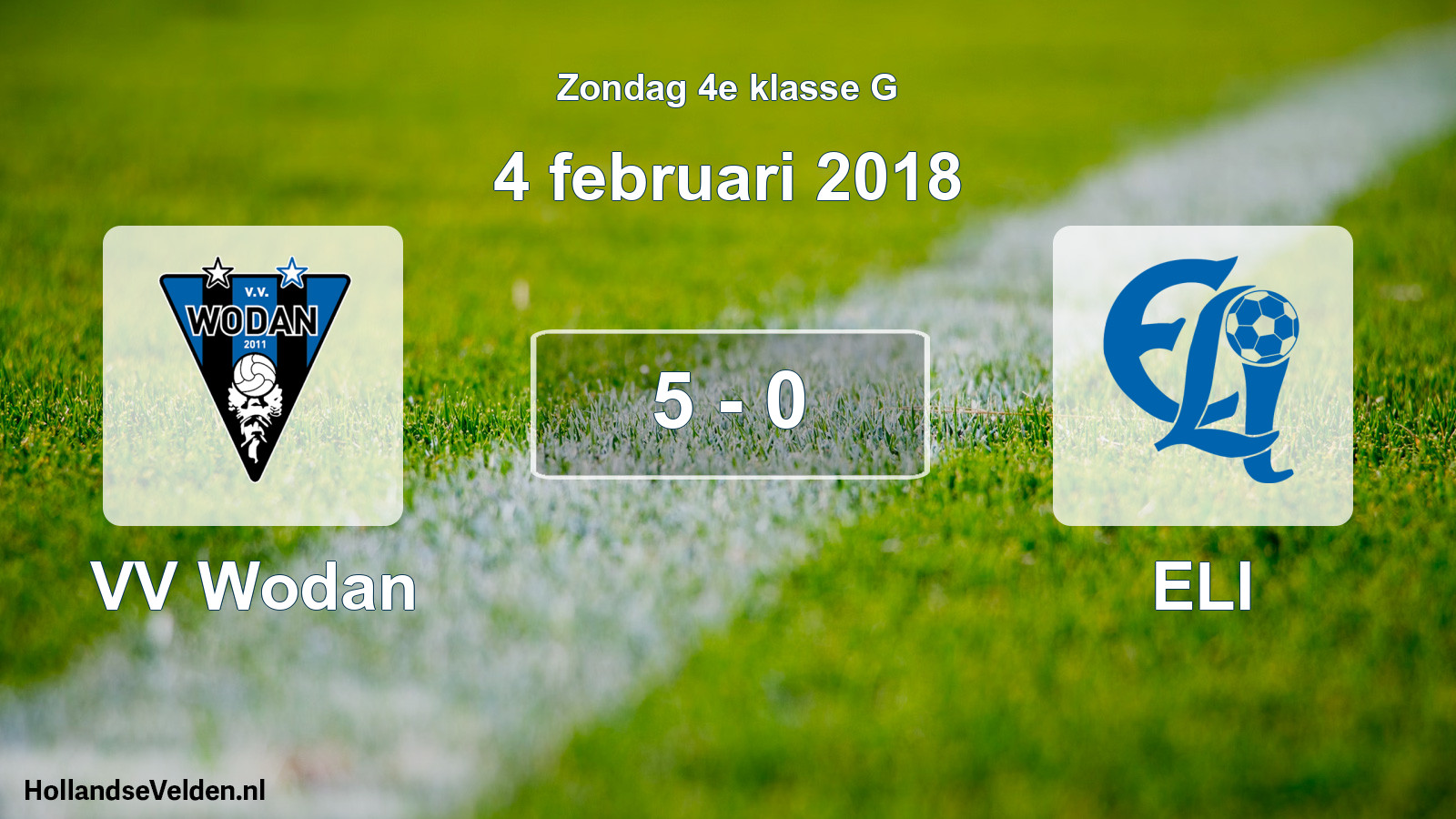 Total number of matches played: VV Wodan - ELI 5 - 0 (4 February 2018)