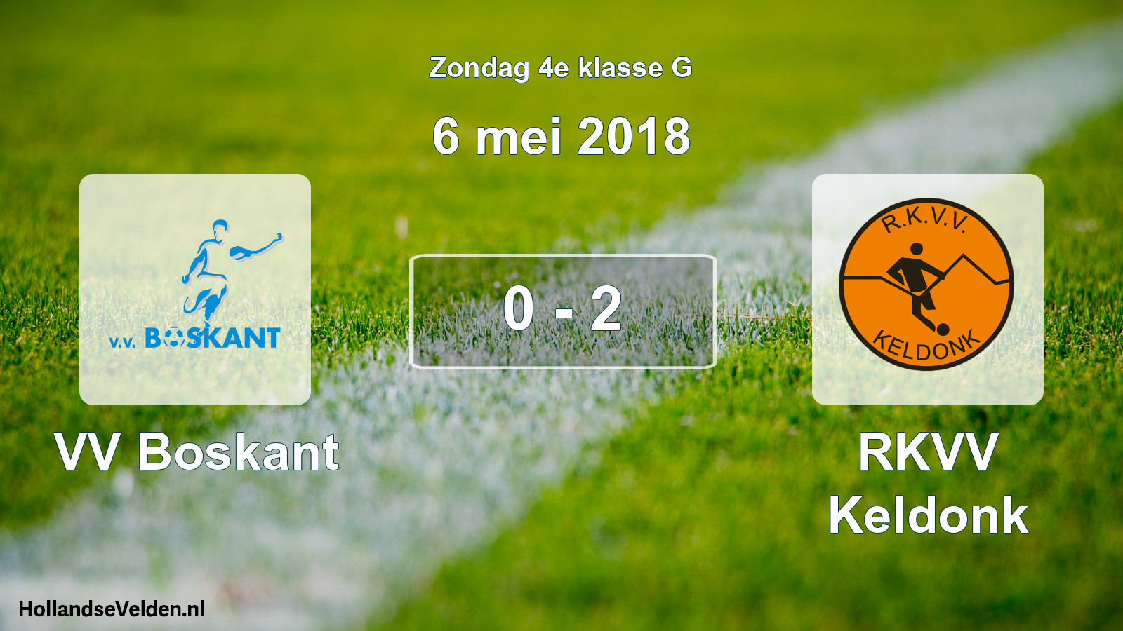 Total number of matches played: VV Boskant - RKVV Keldonk 0 - 2 (6 May 2018)