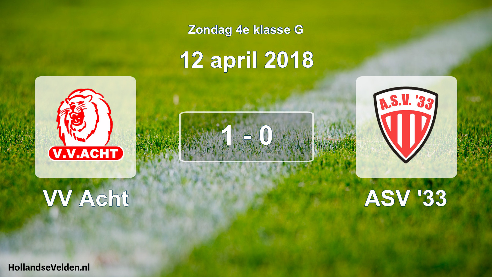 Total number of matches played: VV Acht - ASV '33 1 - 0 (12 April 2018)