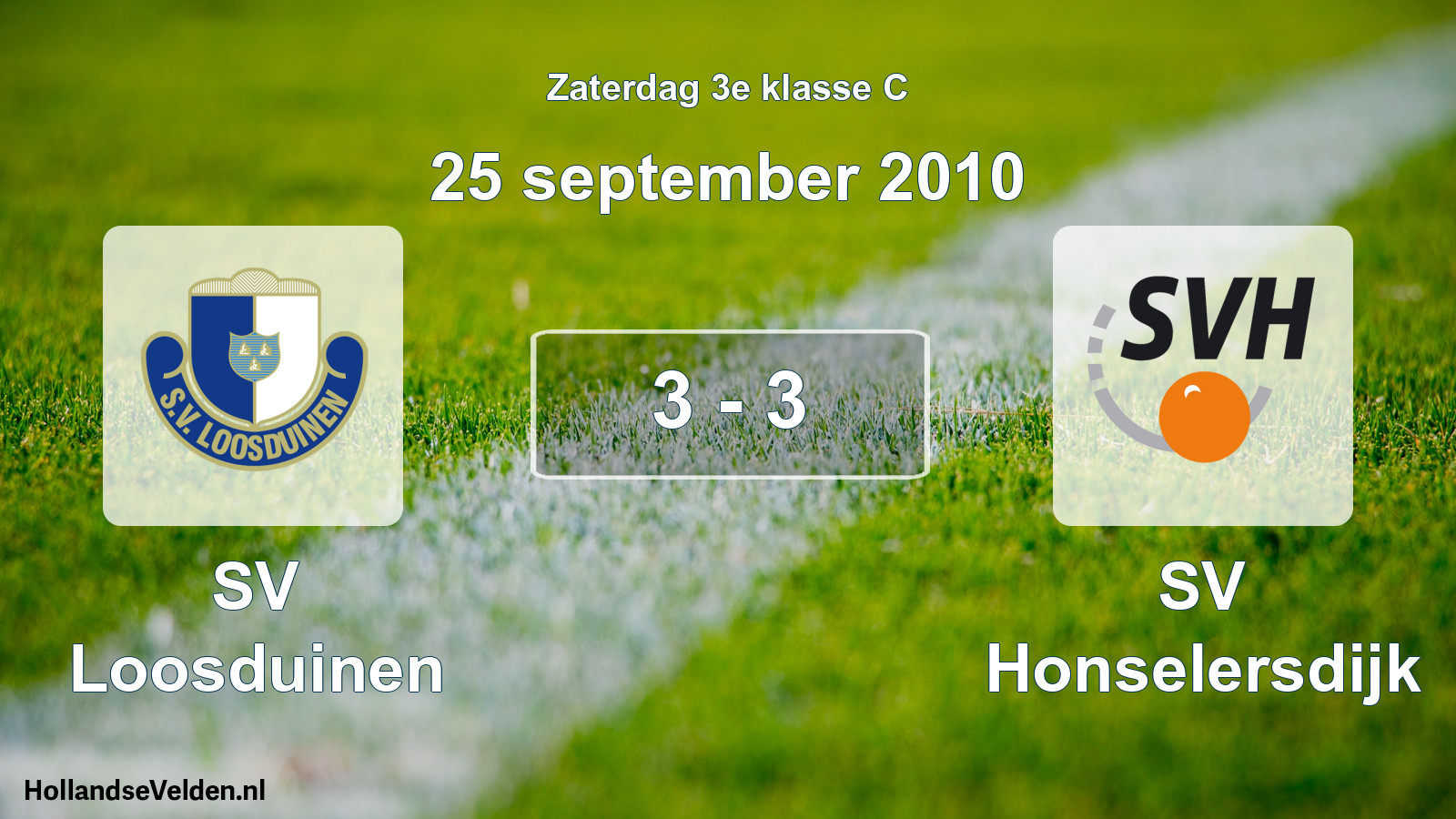 Total number of matches played: SV Loosduinen - SV Honselersdijk 3 - 3 (25 September 2010)