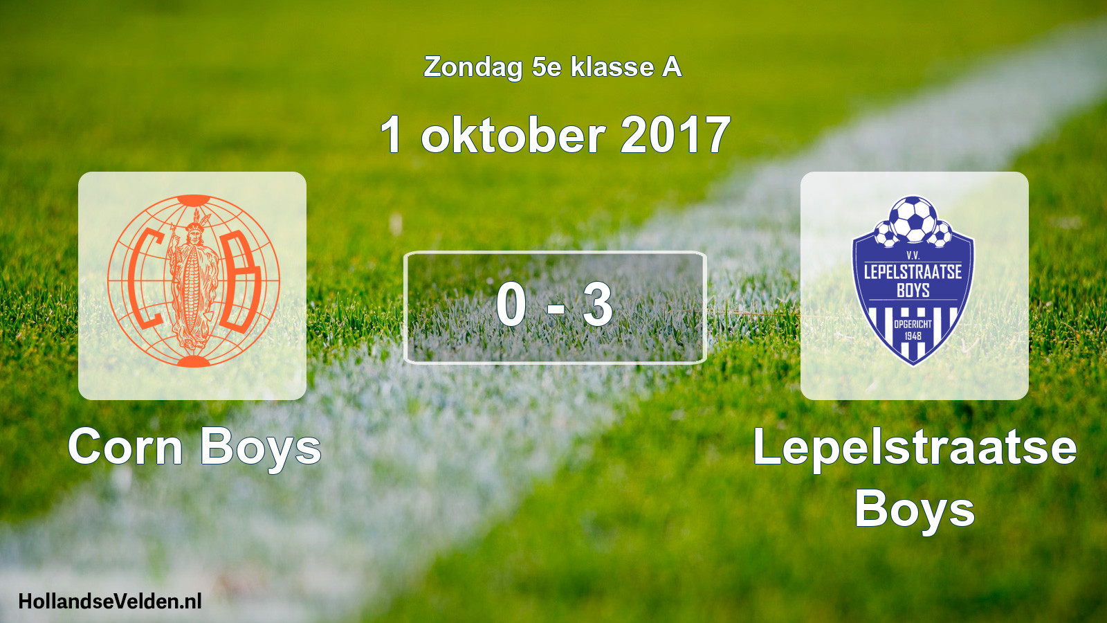 Total number of matches played: Corn Boys - Lepelstraatse Boys 0 - 3 (1 October 2017)