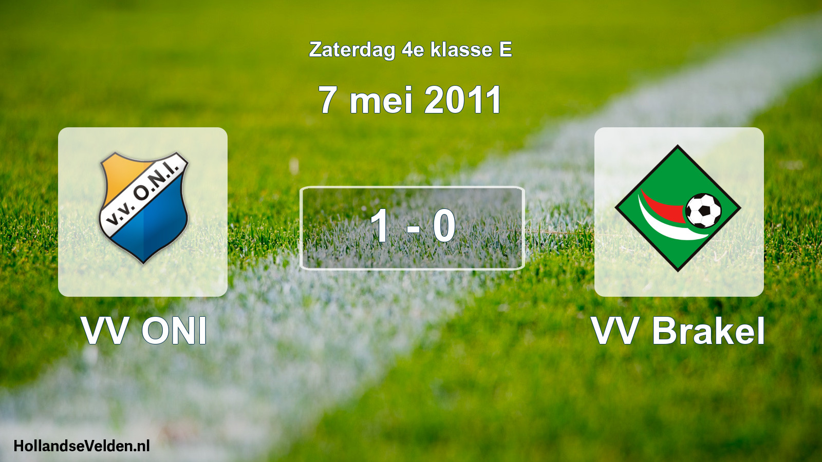 Total number of matches played: VV ONI - VV Brakel 1 - 0 (7 May 2011)