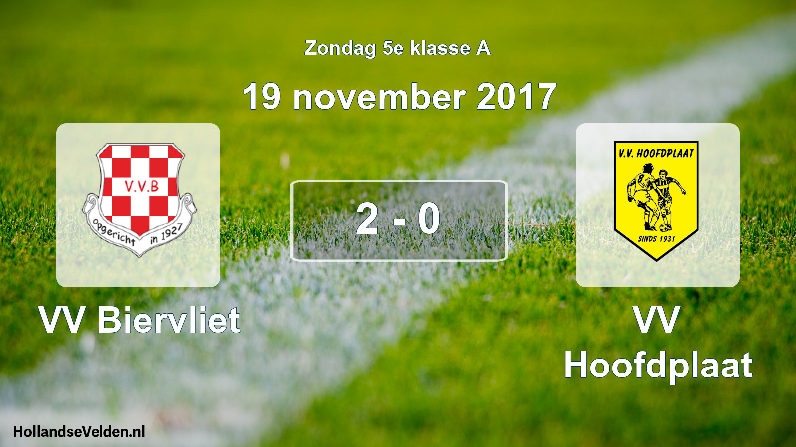 Total number of matches played: VV Biervliet - VV Hoofdplaat 2 - 0 (19 November 2017)