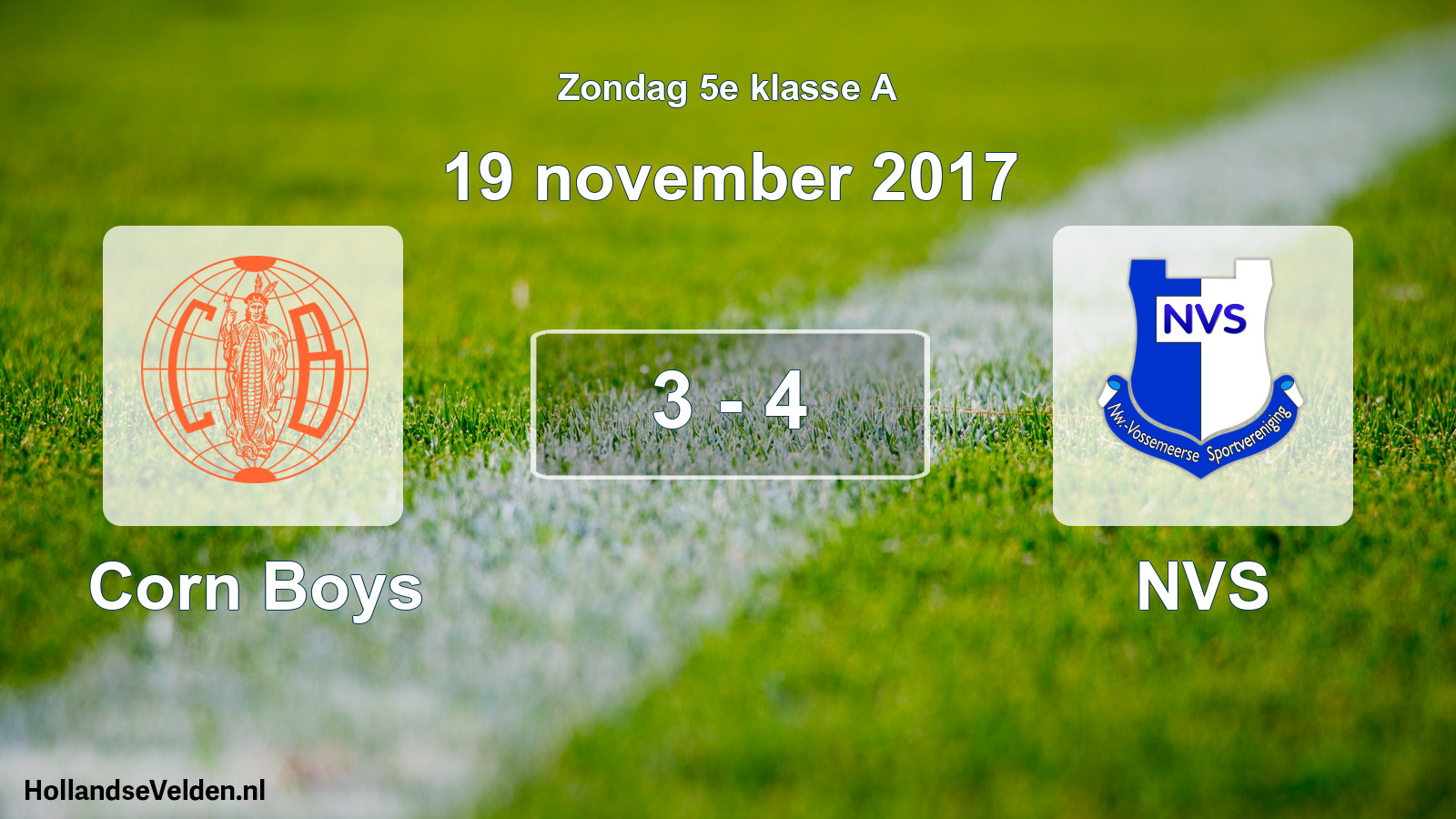 Total number of matches played: Corn Boys - NVS 3 - 4 (19 November 2017)