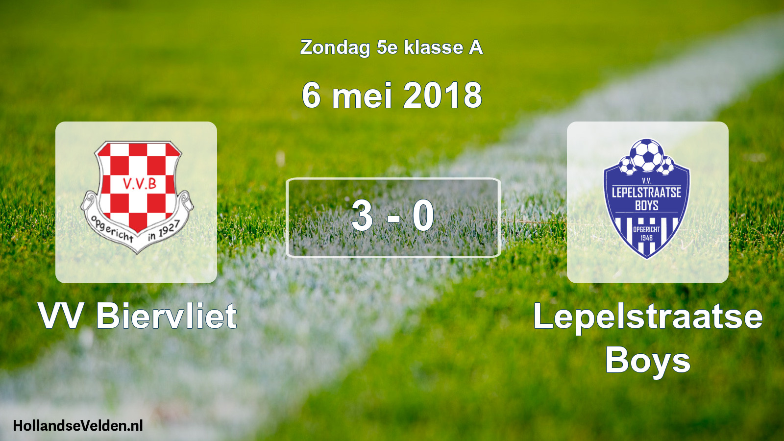 Total number of matches played: VV Biervliet - Lepelstraatse Boys 3 - 0 (6 May 2018)