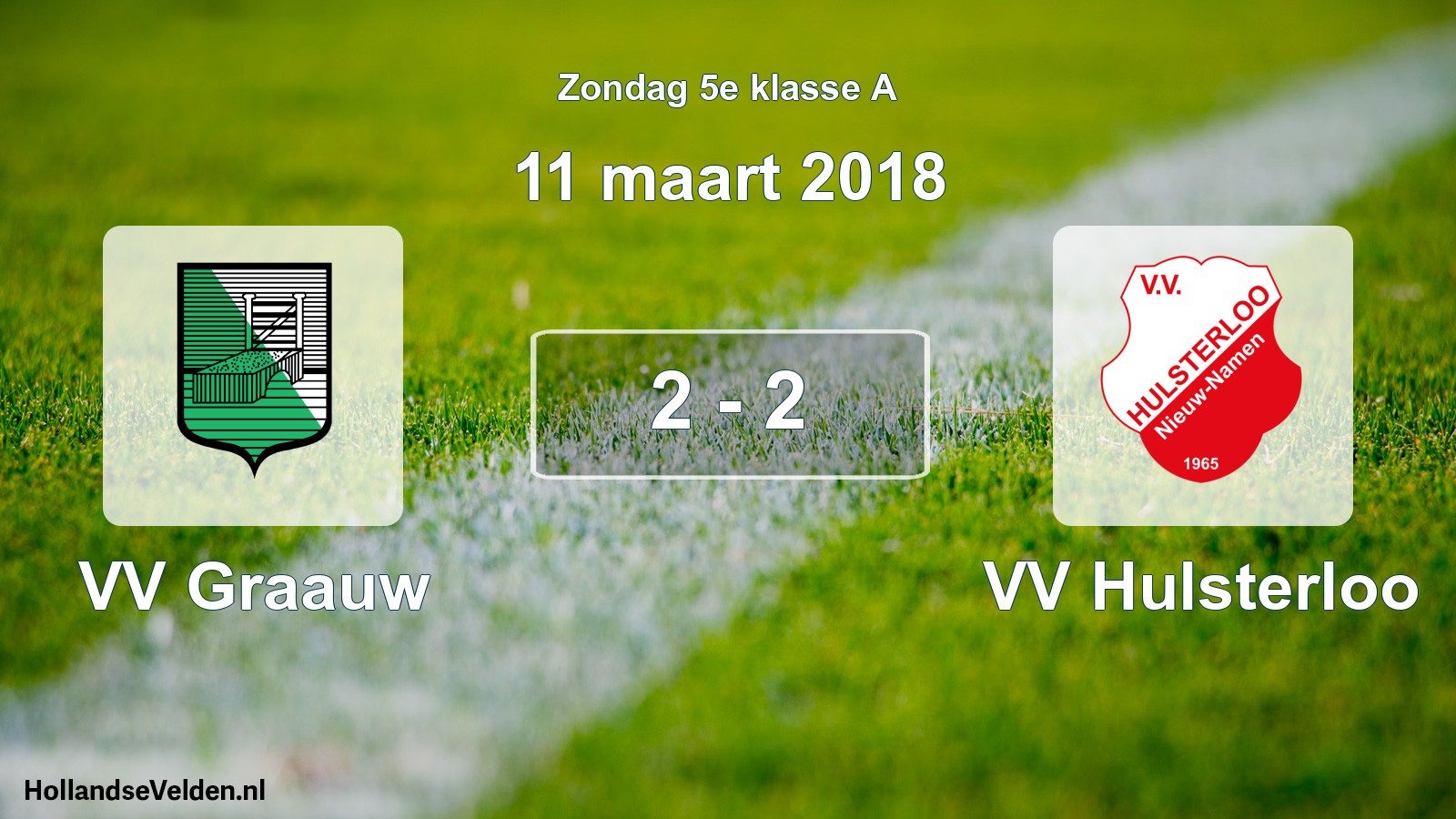 Total number of matches played: VV Graauw - VV Hulsterloo 2 - 2 (11 March 2018)