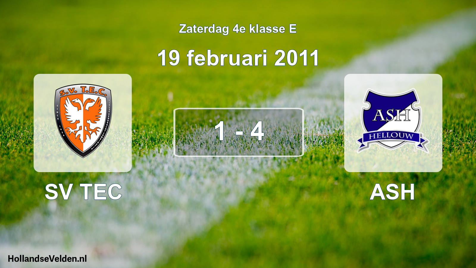 Total number of matches played: SV TEC - ASH 1 - 4 (19 February 2011)