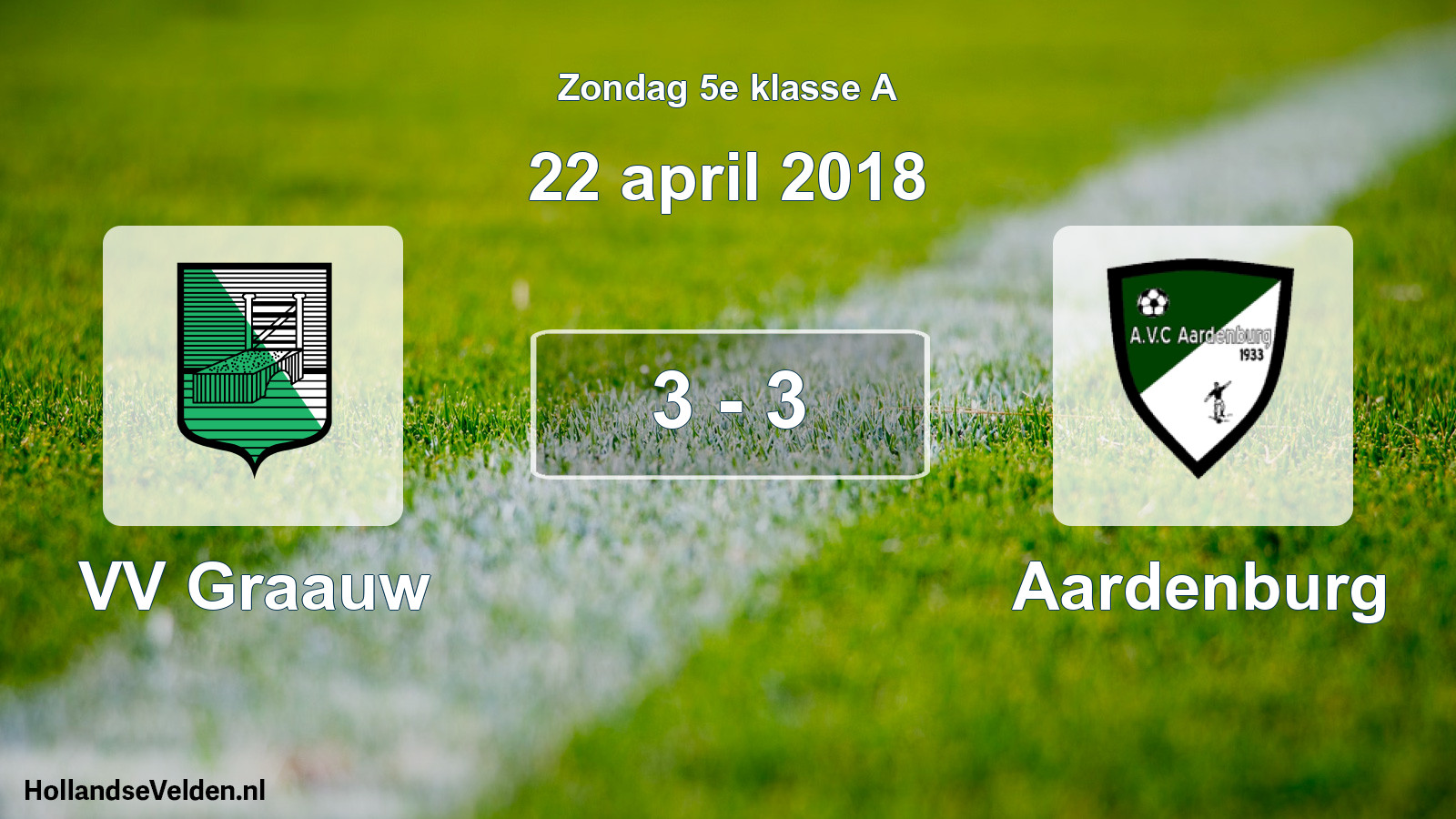 Total number of matches played: VV Graauw - Aardenburg 3 - 3 (22 April 2018)