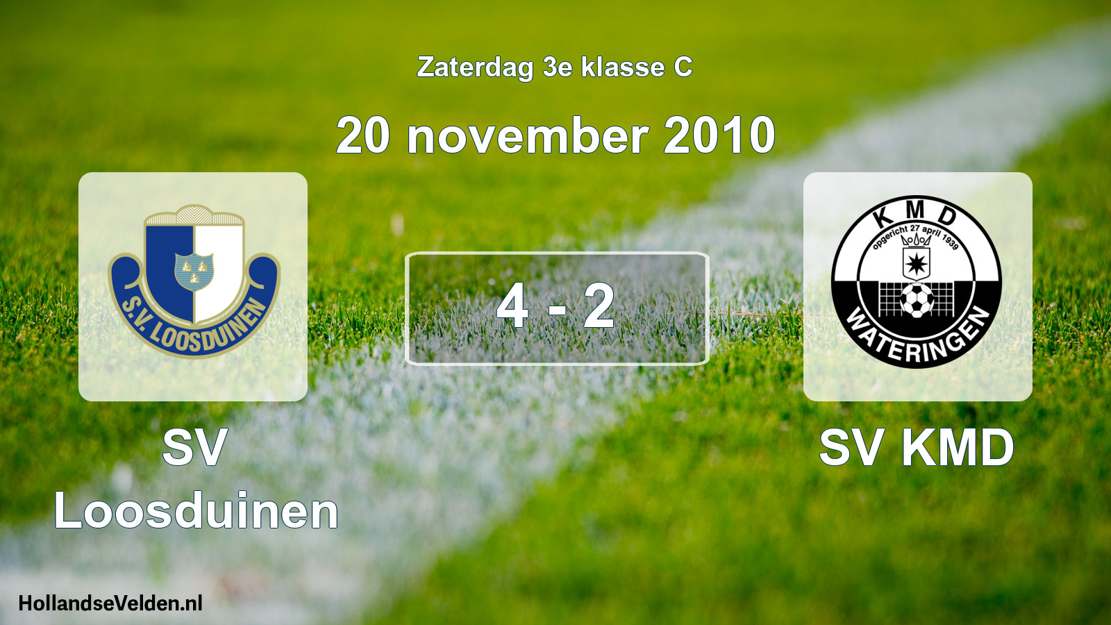 Total number of matches played: SV Loosduinen - SV KMD 4 - 2 (20 November 2010)