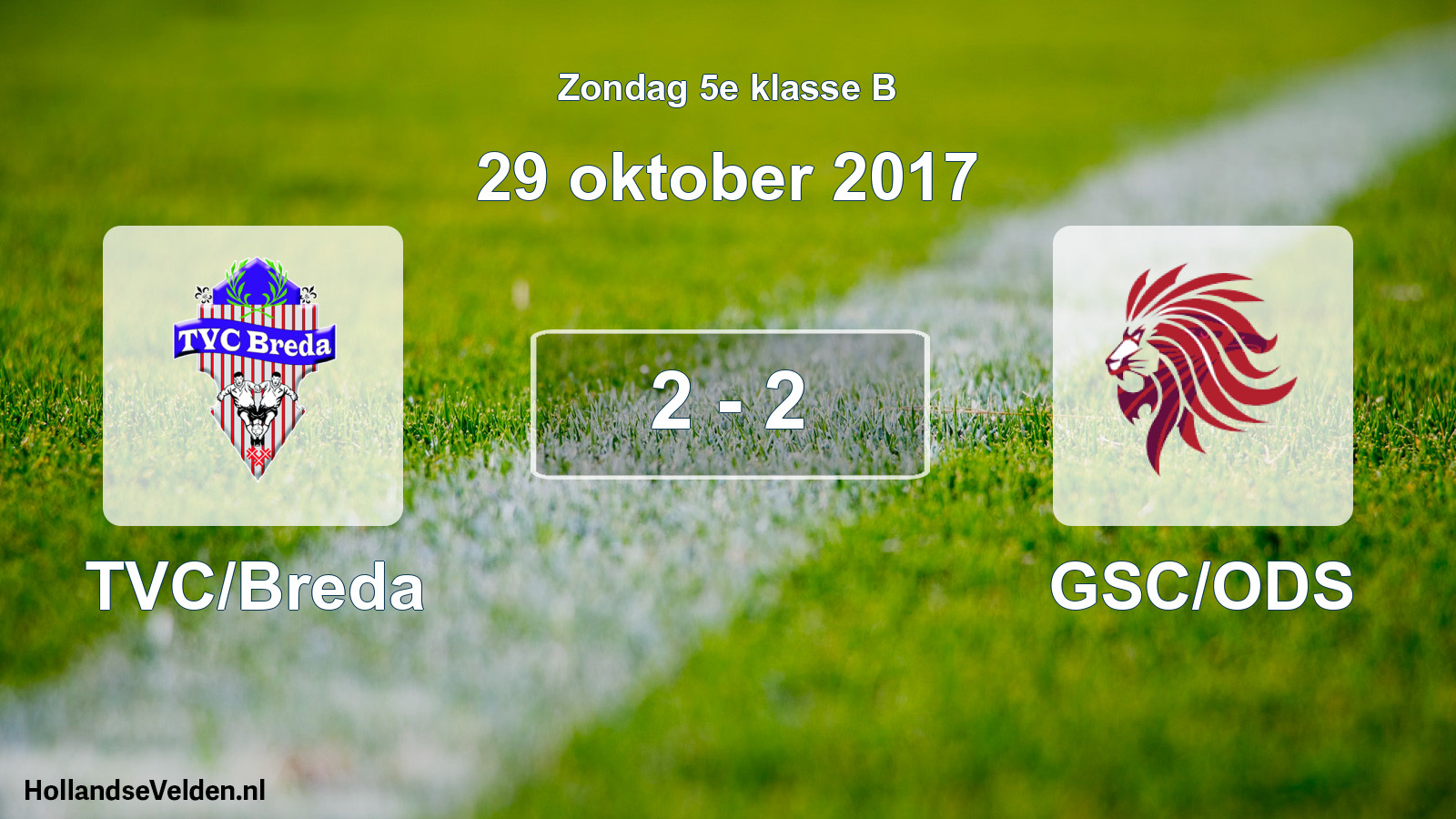 Total number of matches played: TVC/Breda - GSC/ODS 2 - 2 (29 October 2017)